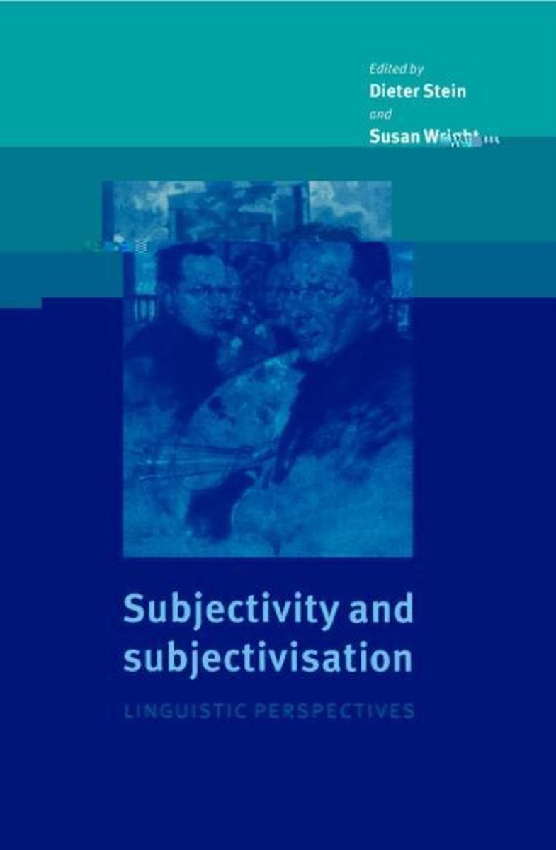 Subjectivity and Subjectivisation: Linguistic Perspectives