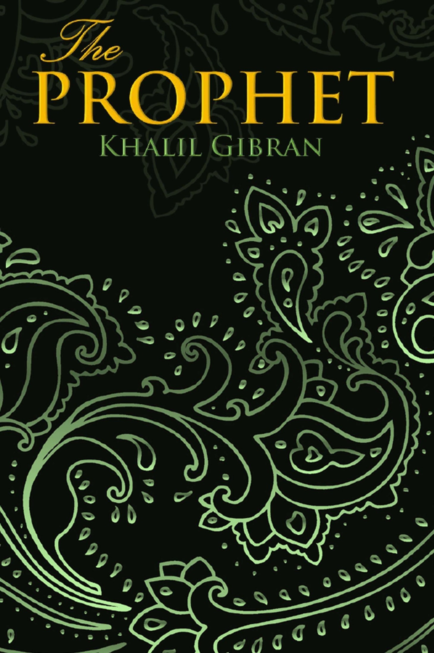 Prophet (Wisehouse Classics Edition)