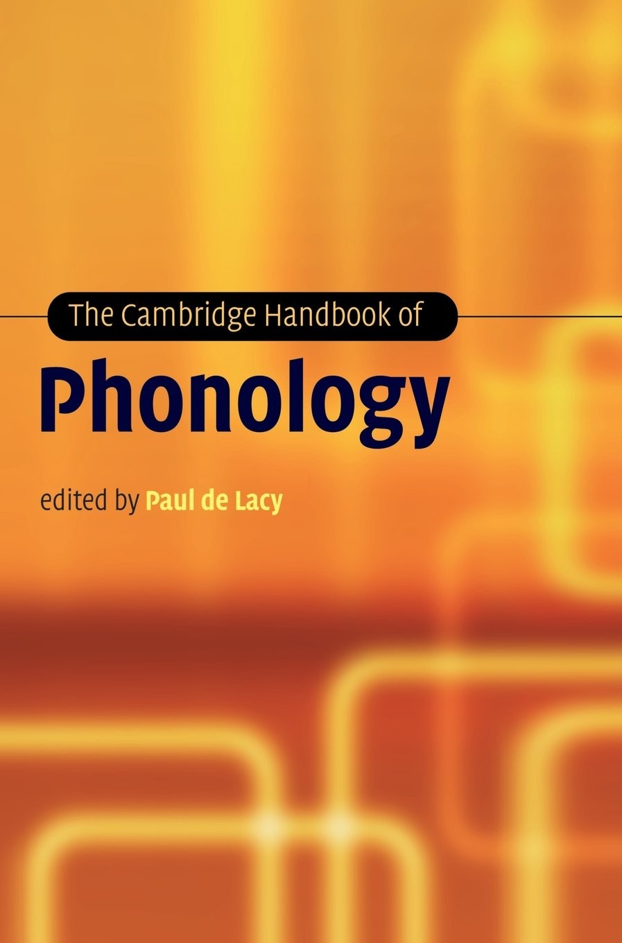 The Cambridge Handbook of Phonology