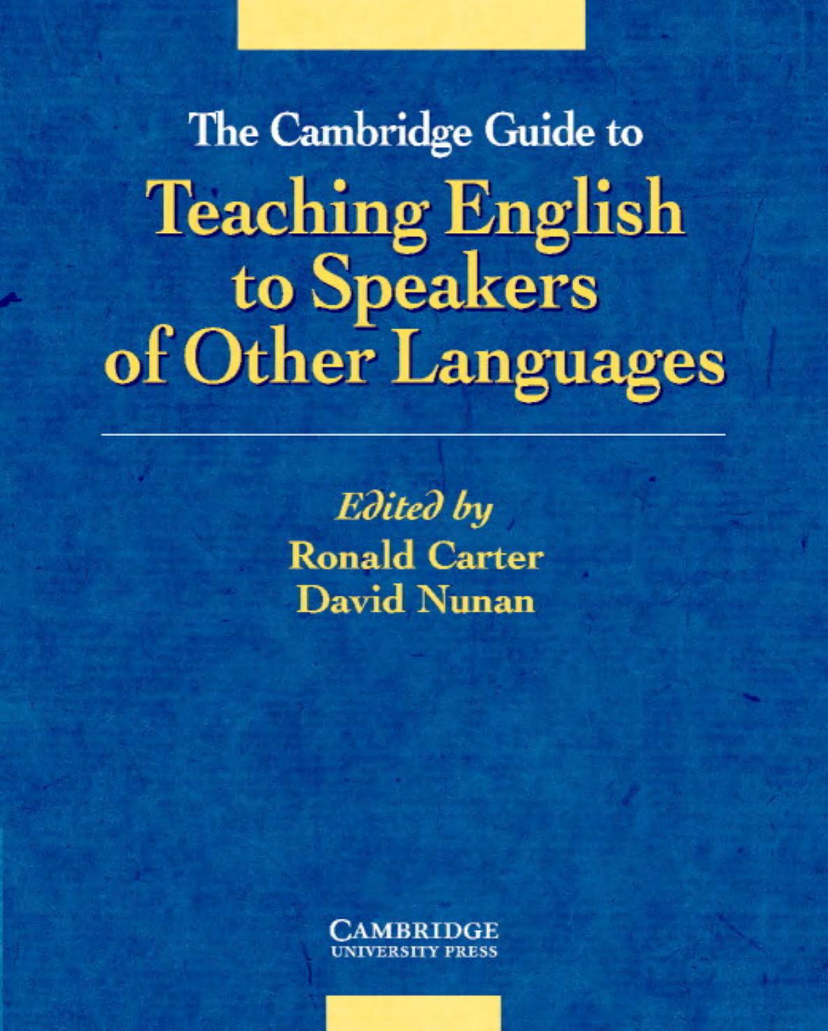 The Cambridge Guide to Teaching English to Speakers of Other Languages