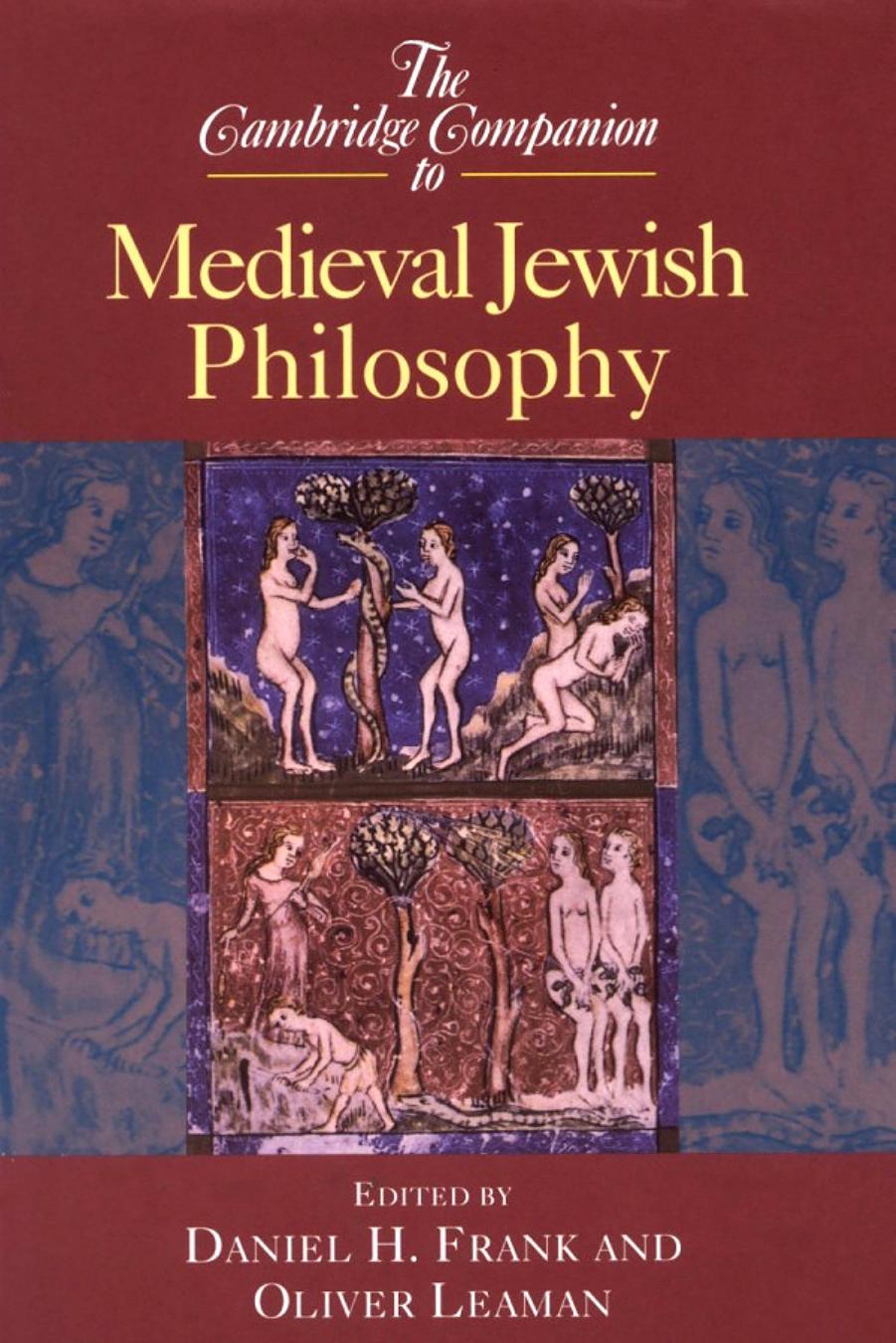 The Cambridge Companion to Medieval Jewish Philosophy