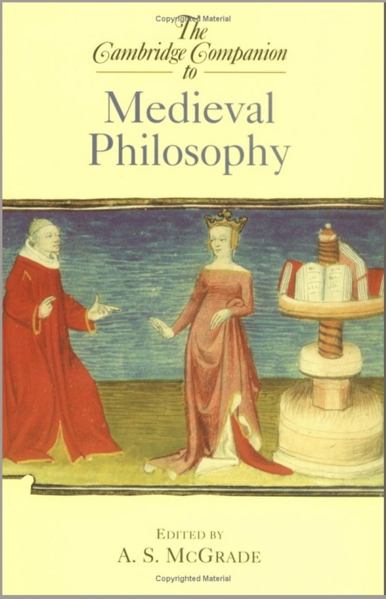 The Cambridge Companion to Medieval Philosophy