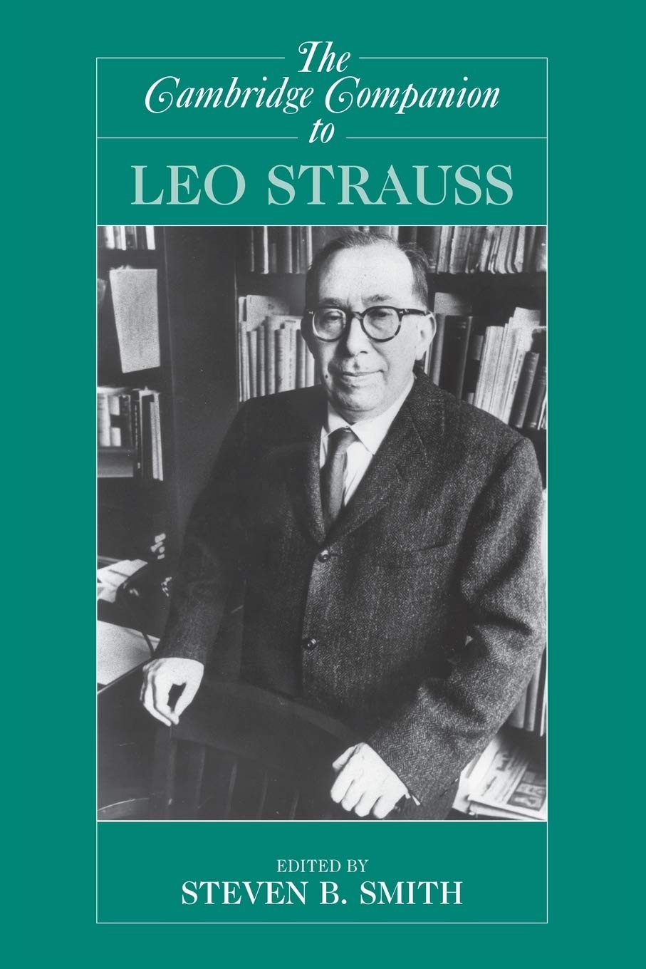 The Cambridge Companion to Leo Strauss