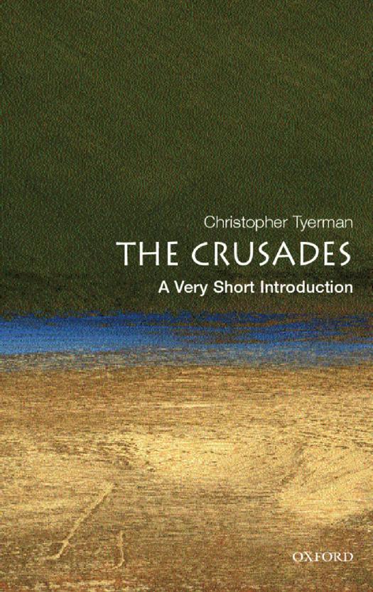 The Crusades: A Very Short Introduction