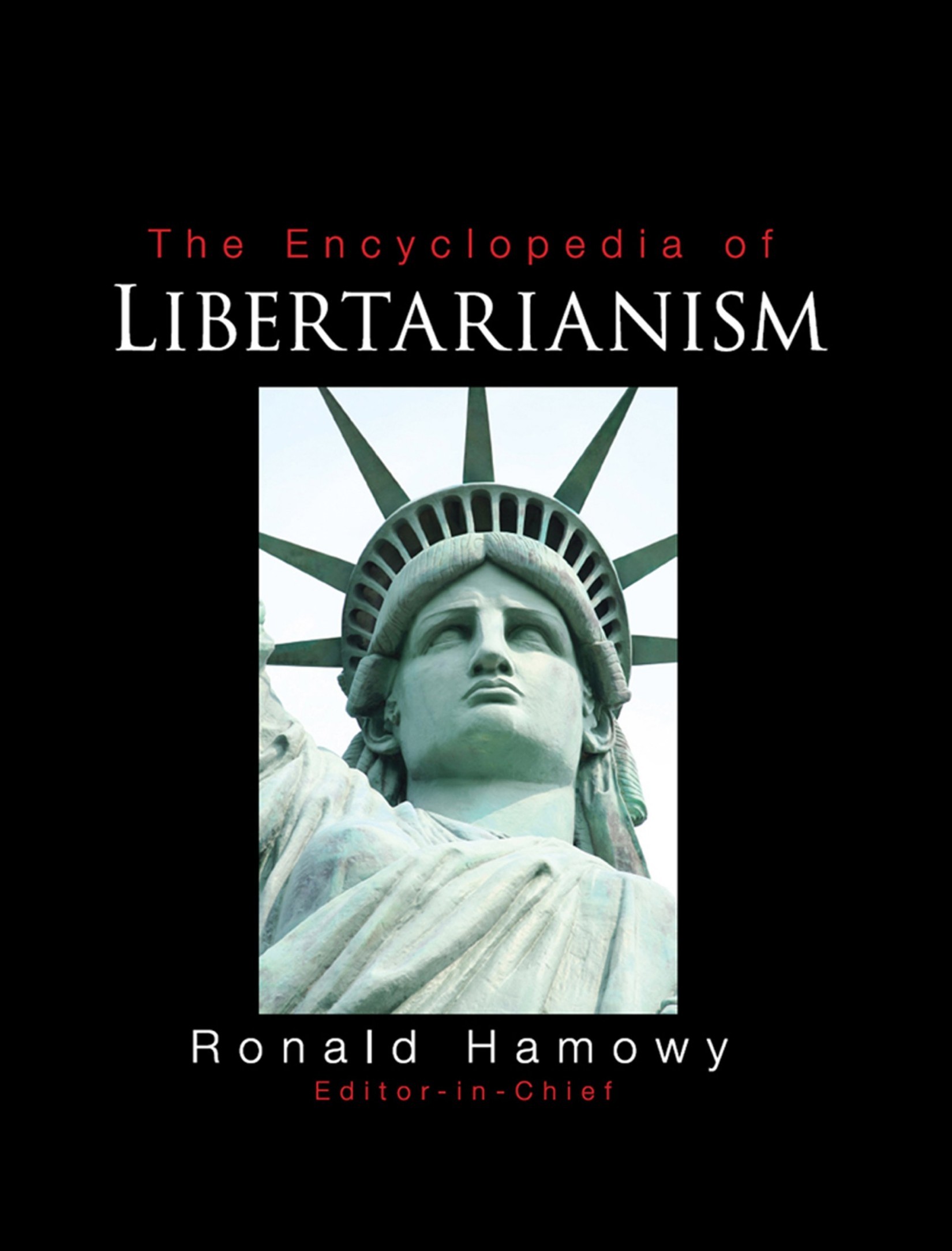 The Encyclopedia of Libertarianism