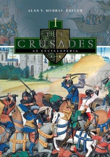 The Crusades: An Encyclopedia