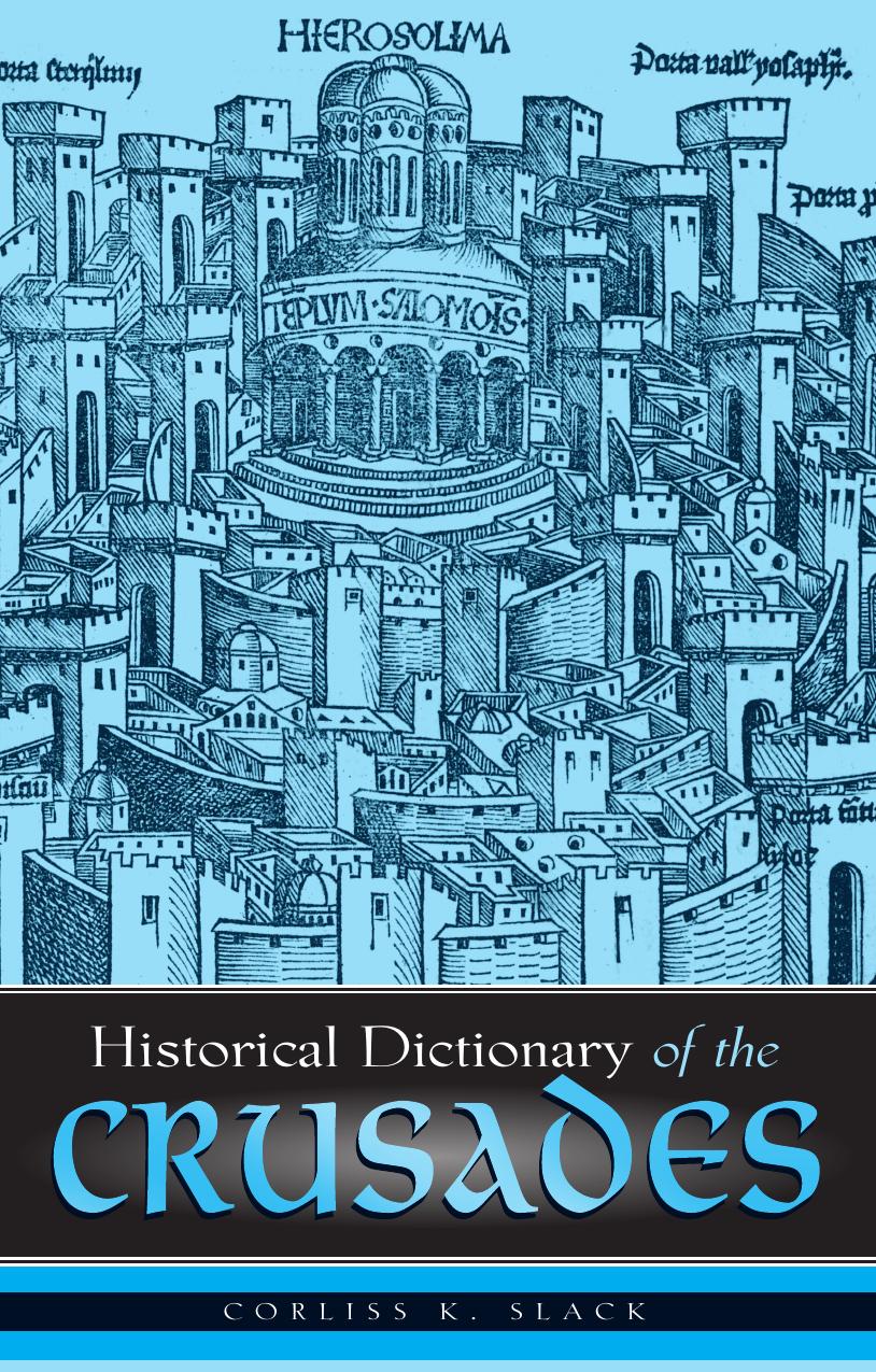 Historical Dictionary of the Crusades