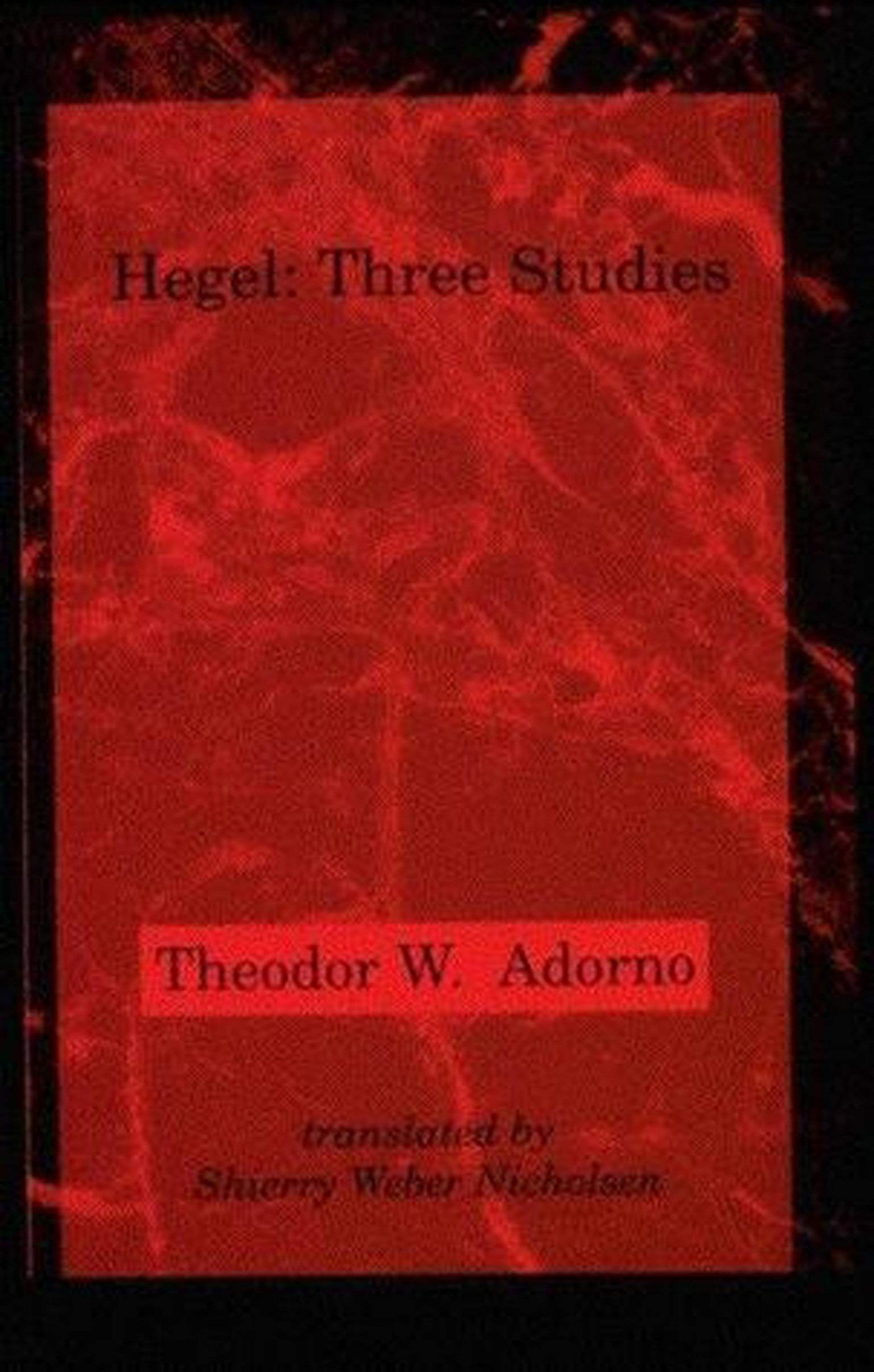 Hegel: Three Studies