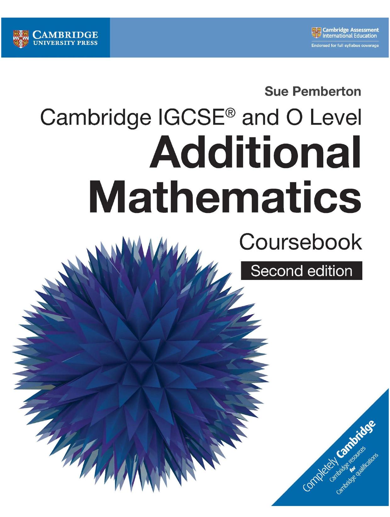 Cambridge IGCSE® and O Level Additional Mathematics Coursebook