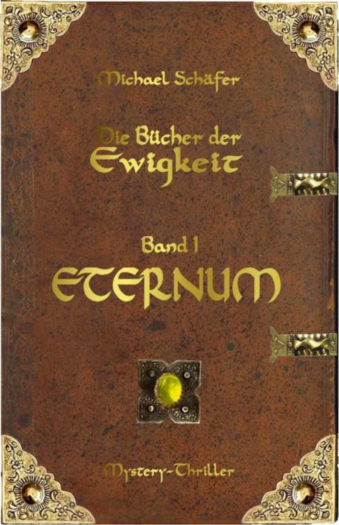 Die Bücher der Ewigkeit 01 - Eternum