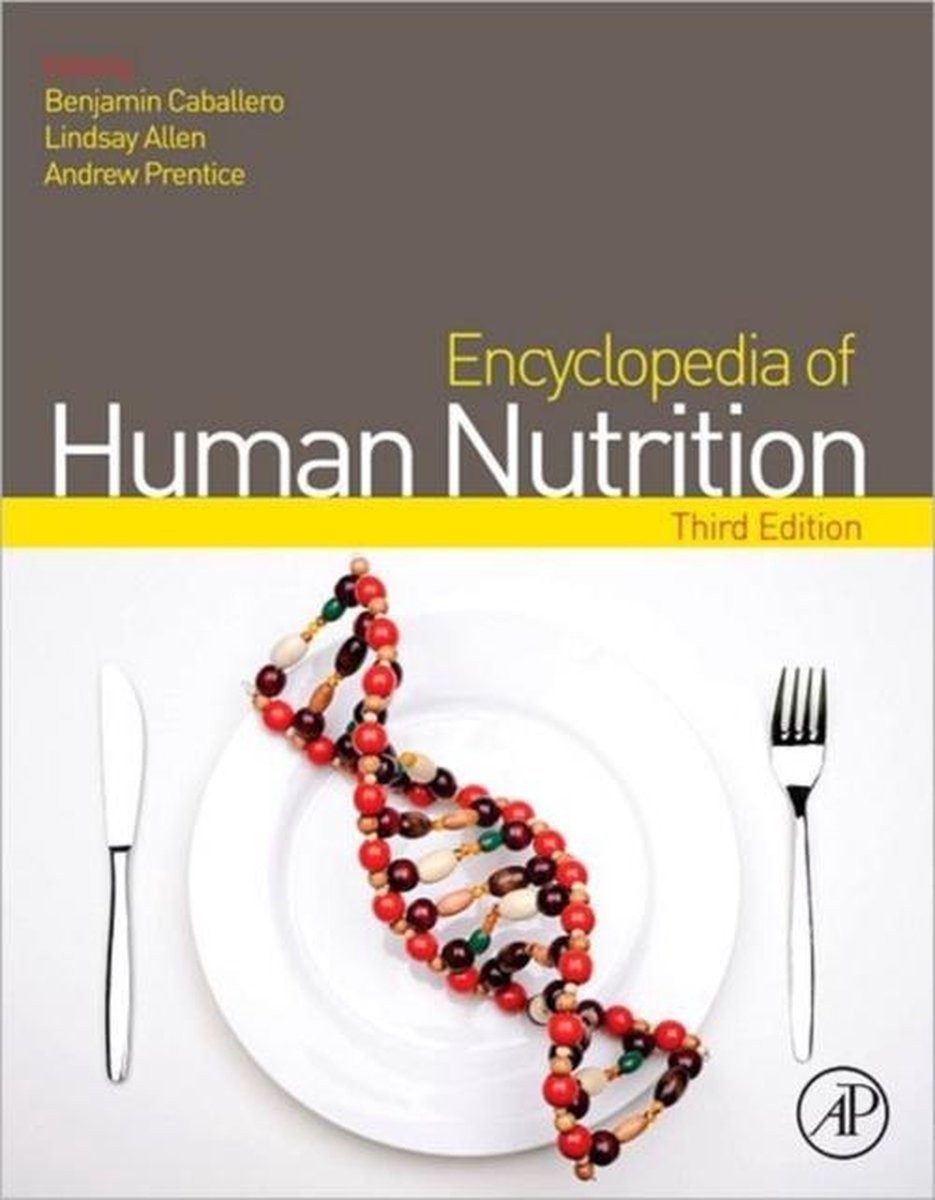 Encyclopedia of Human Nutrition