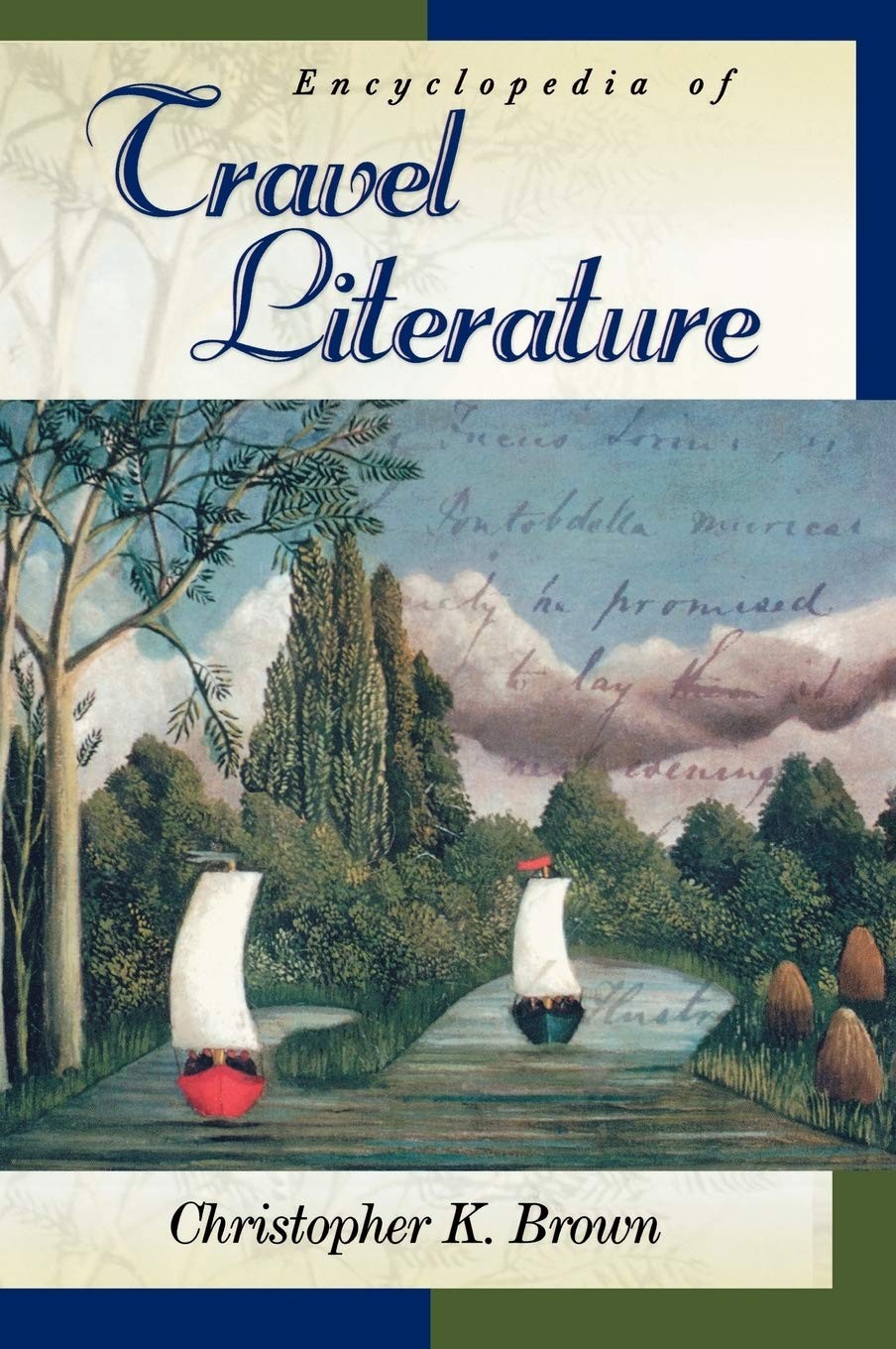 Encyclopedia of Travel Literature