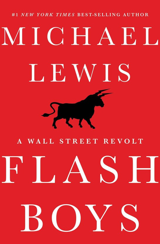 Flash Boys: A Wall Street Revolt