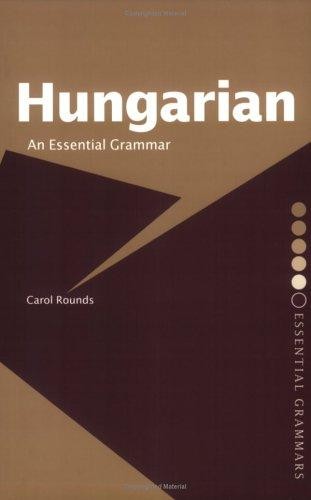 Hungarian: An Essential Grammar