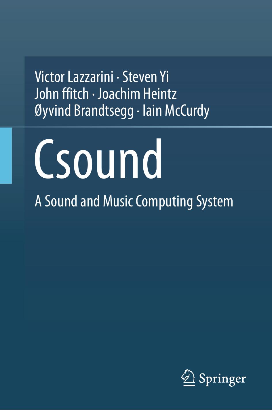 Csound: A Sound and Music Computing System