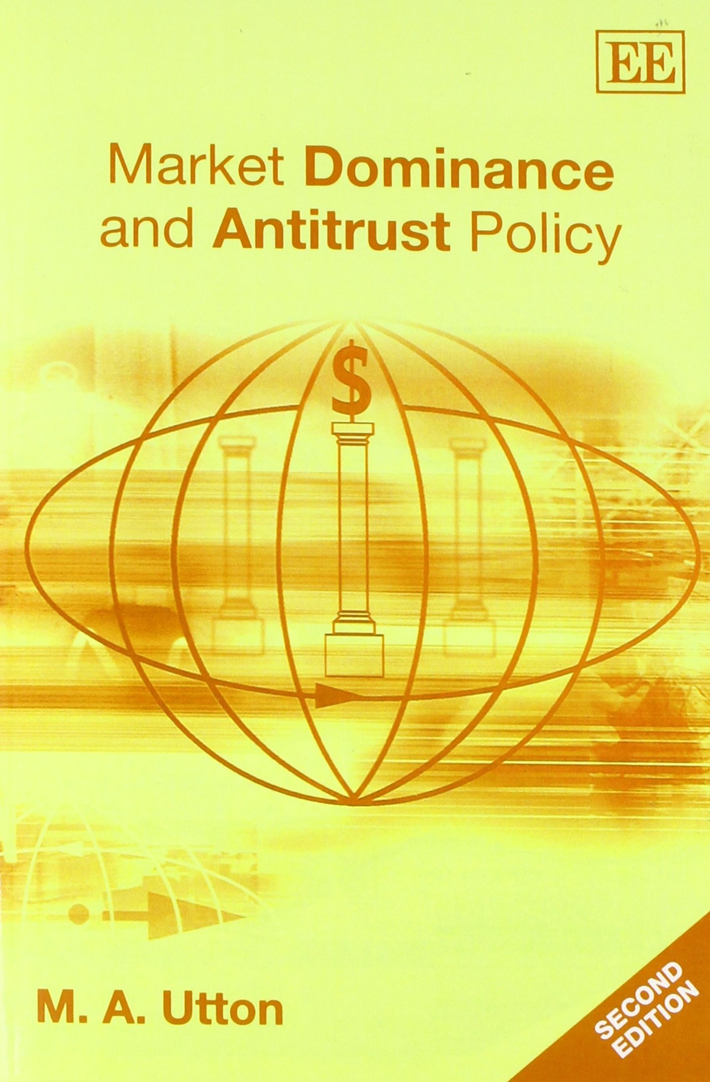 Market Dominance and Antitrust Policy