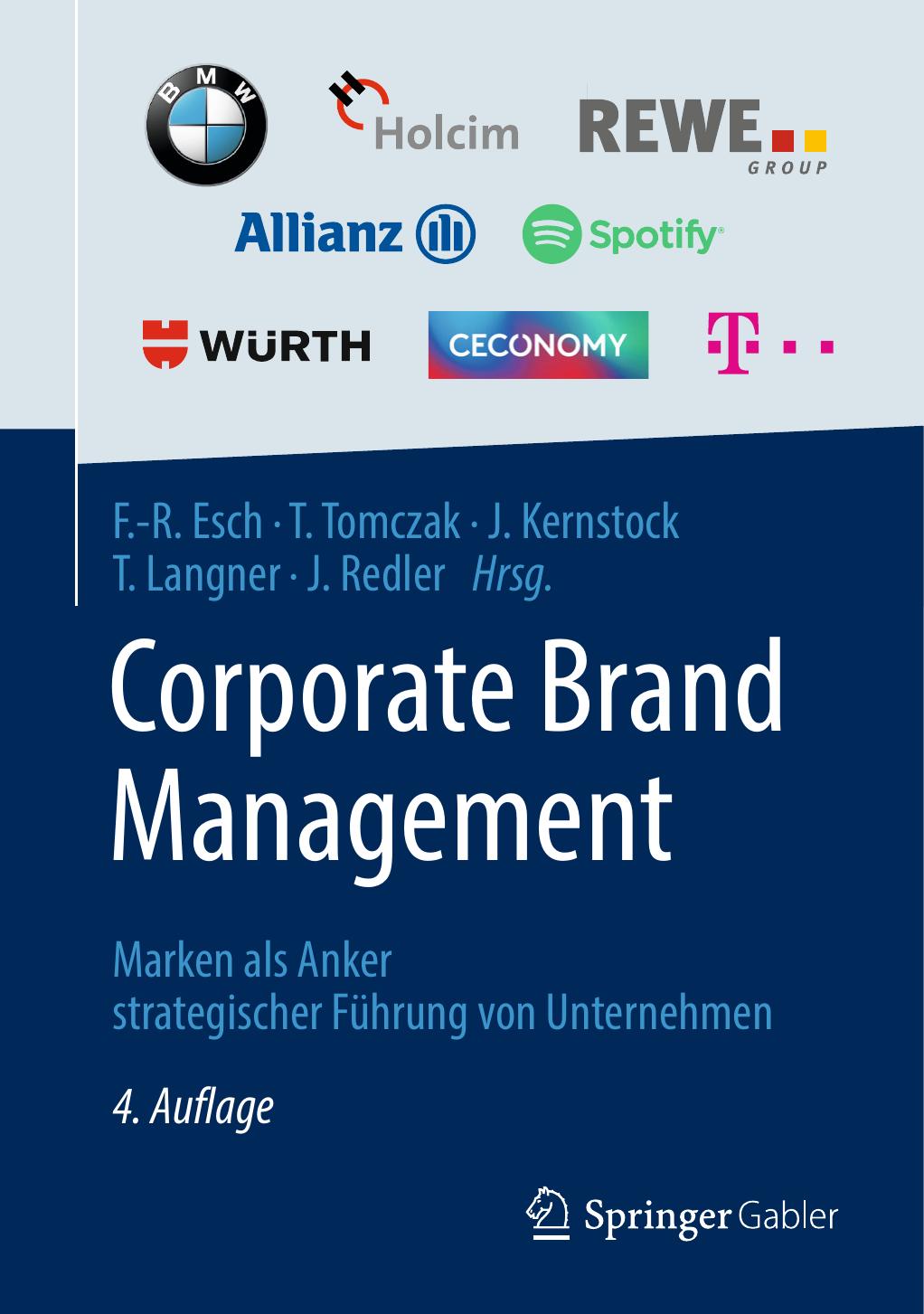 Corporate Brand Management: Marken als Anker strategischer Führung von Unternehmen