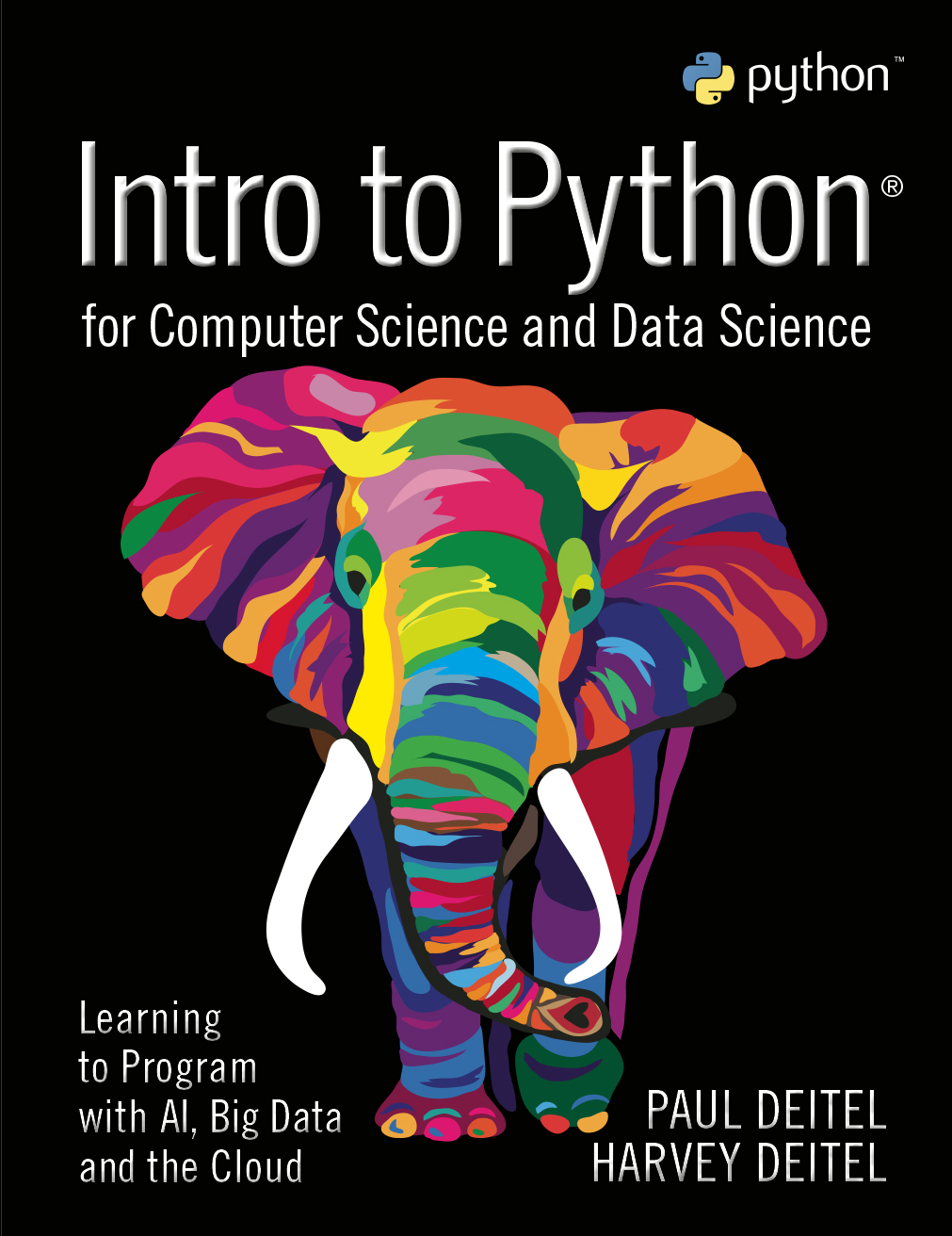 Intro to Python for Computer Science and Data Science: Learning to Program with AI, Big Data and The Cloud