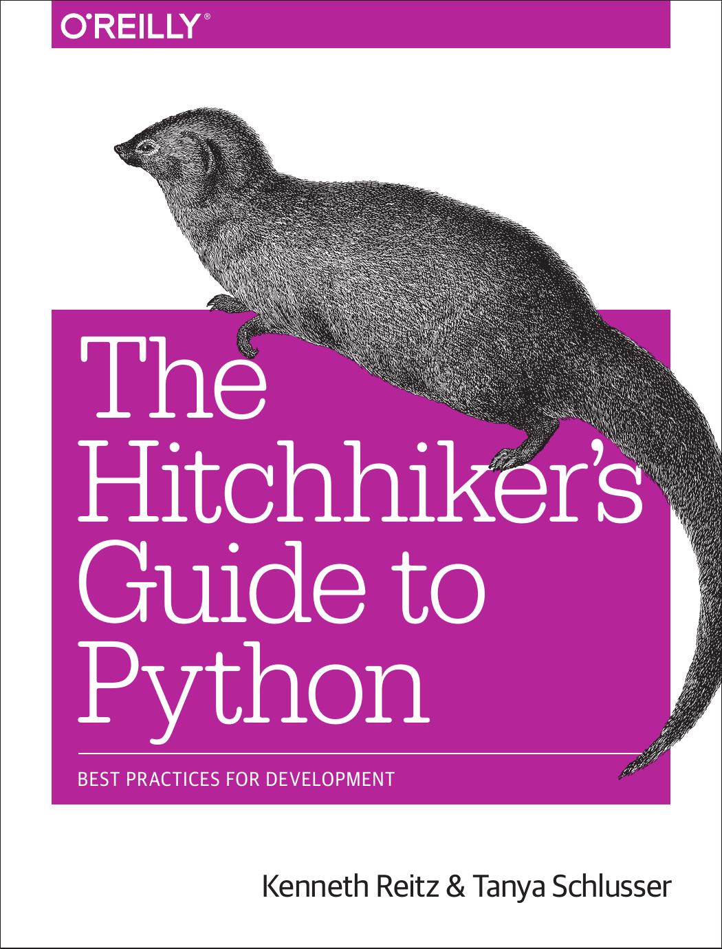 The Hitchhiker's Guide to Python: Best Practices for Development