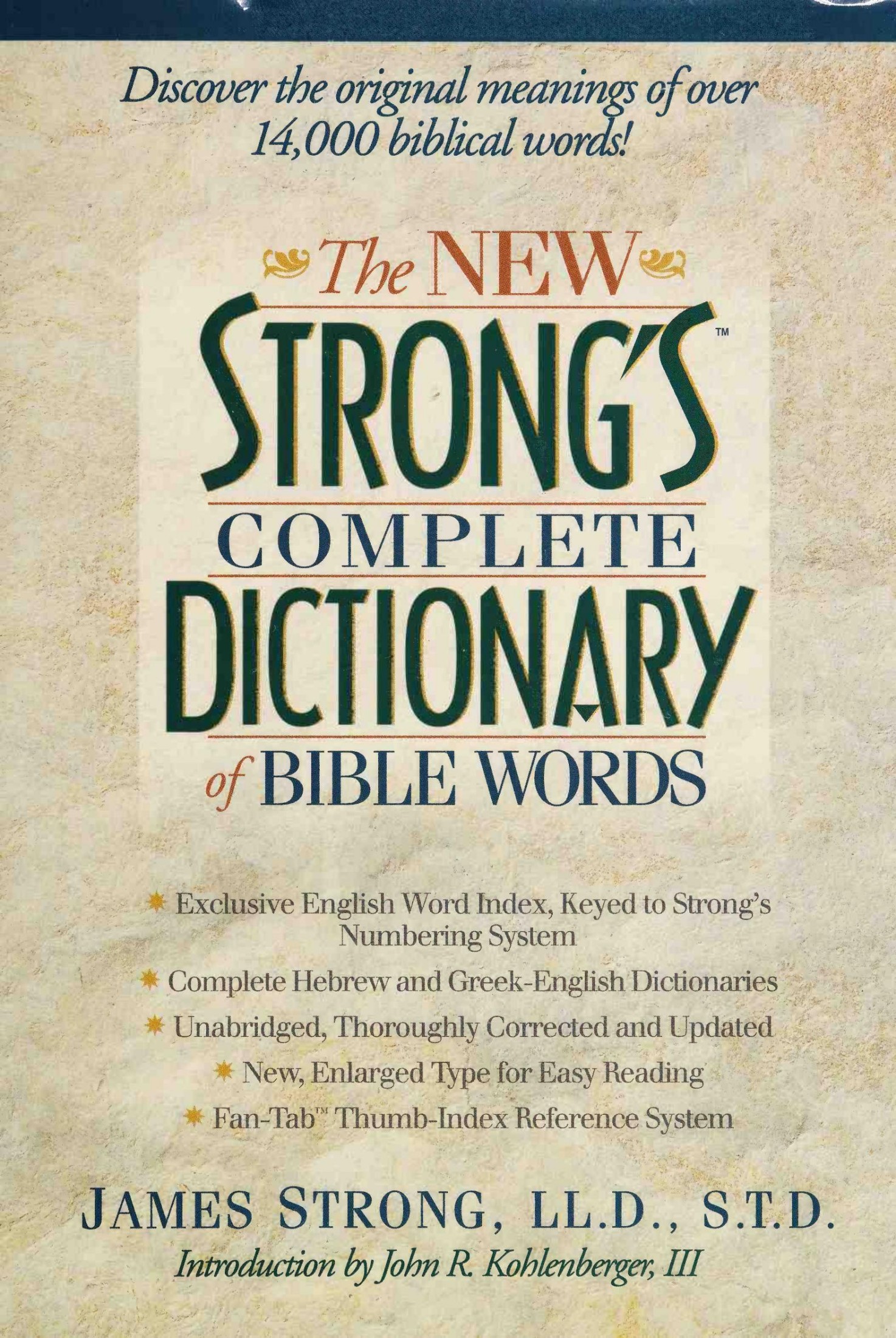 The New Strong's Complete Dictionary of Bible Words