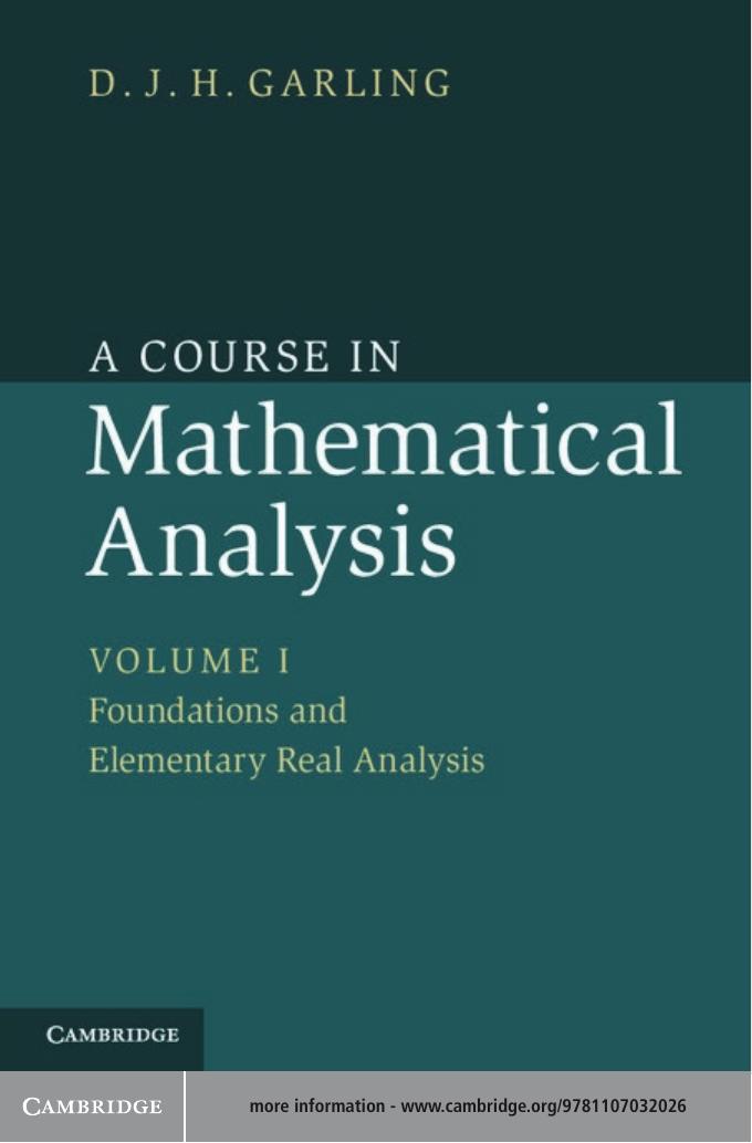 A Course in Mathematical Analysis: Volume 1, Foundations and Elementary Real Analysis