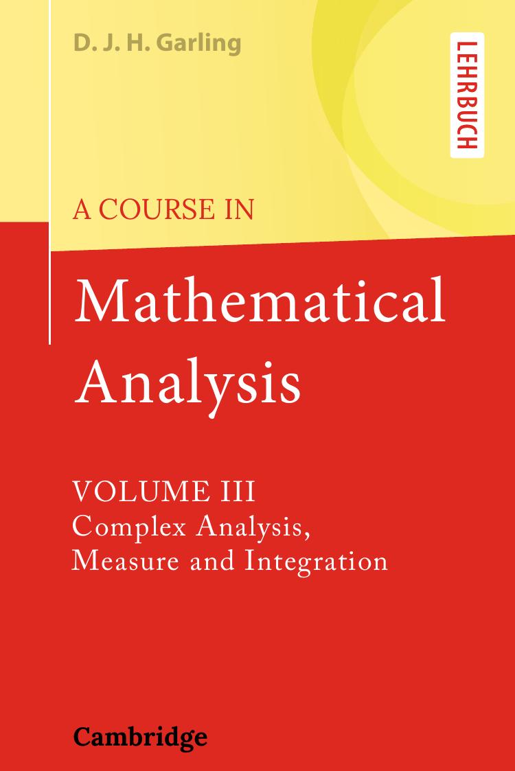 A Course in Mathematical Analysis: Volume 3, Complex Analysis, Measure and Integration