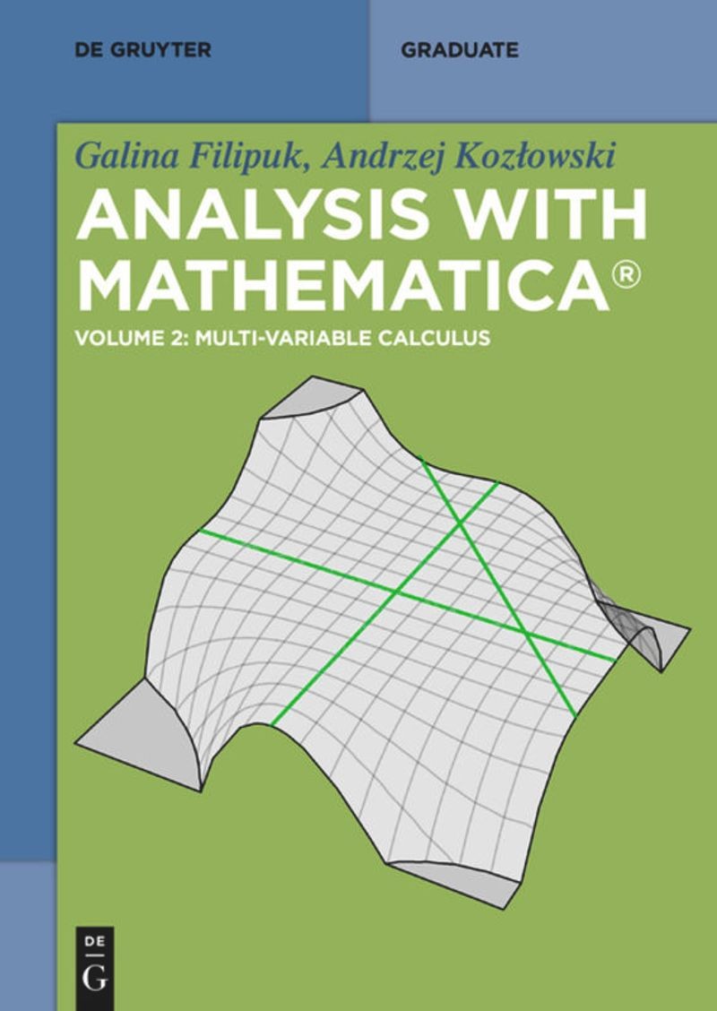 Analysis with Mathematica®: Volume 2: Multi-Variable Calculus