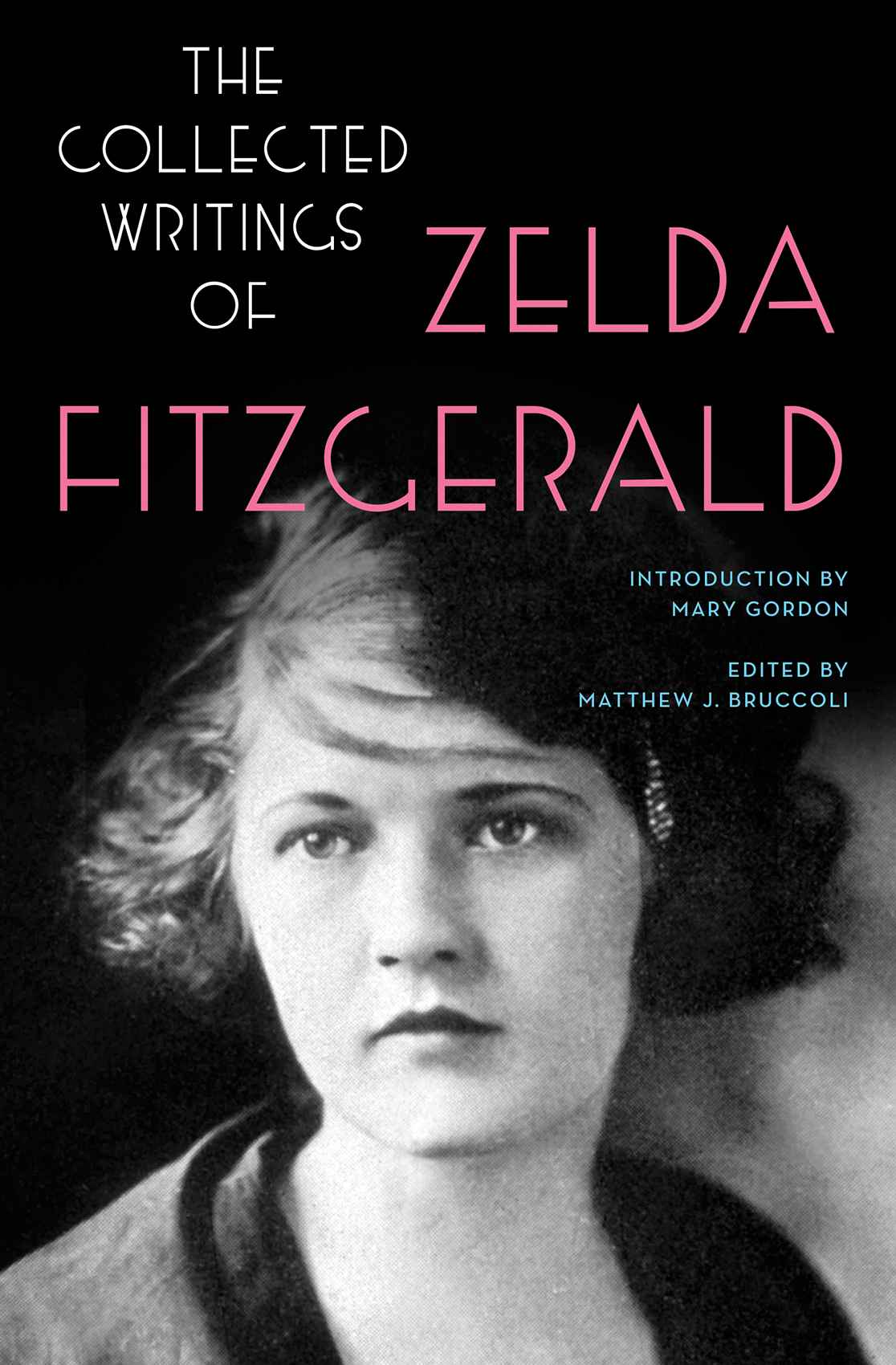 The Collected Writings of Zelda Fitzgerald