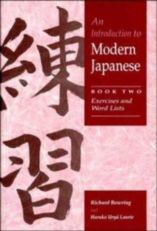 An Introduction to Modern Japanese: Volume 1, Grammar Lessons