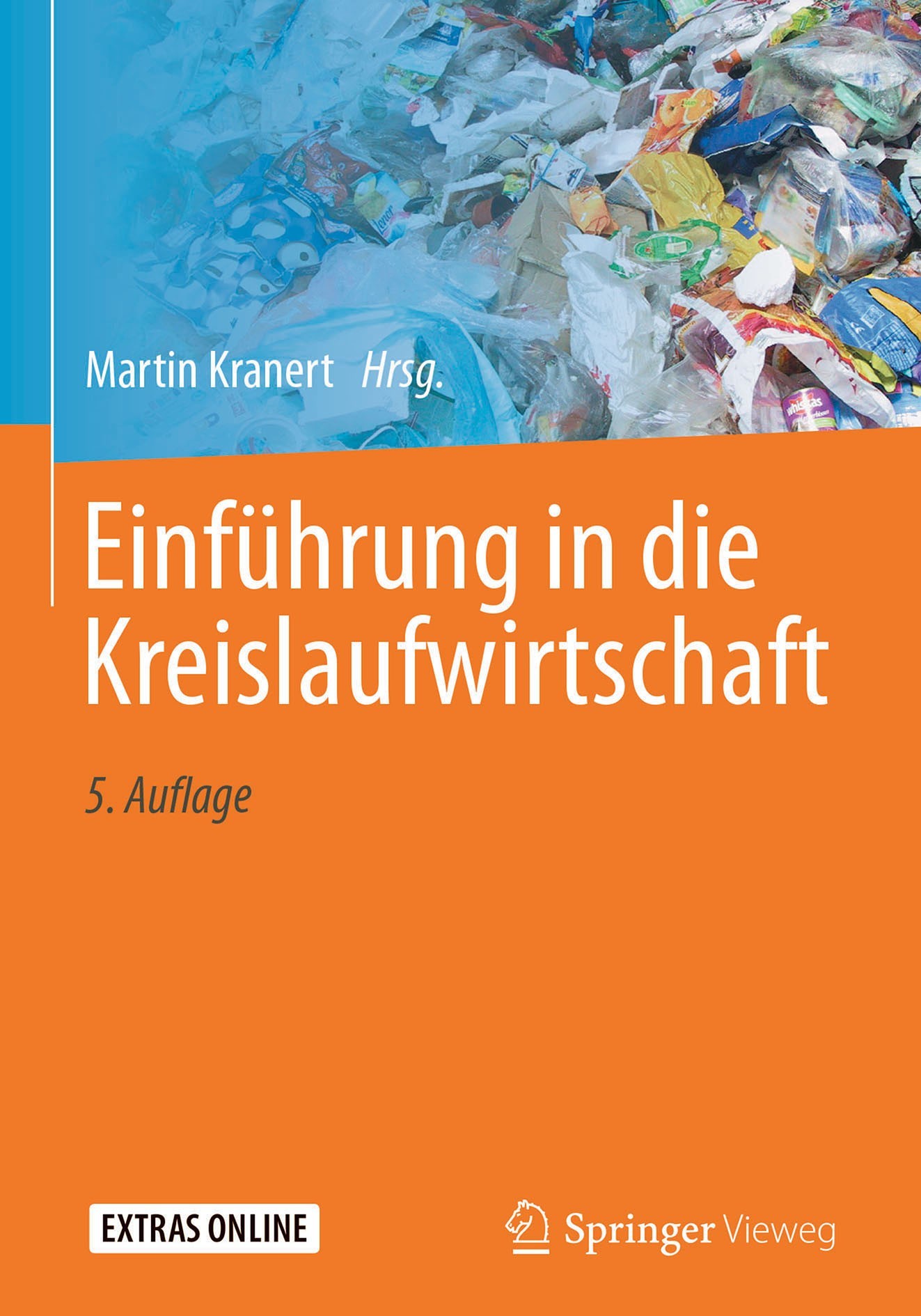 Einführung in die Kreislaufwirtschaft: Planung -- Recht -- Verfahren