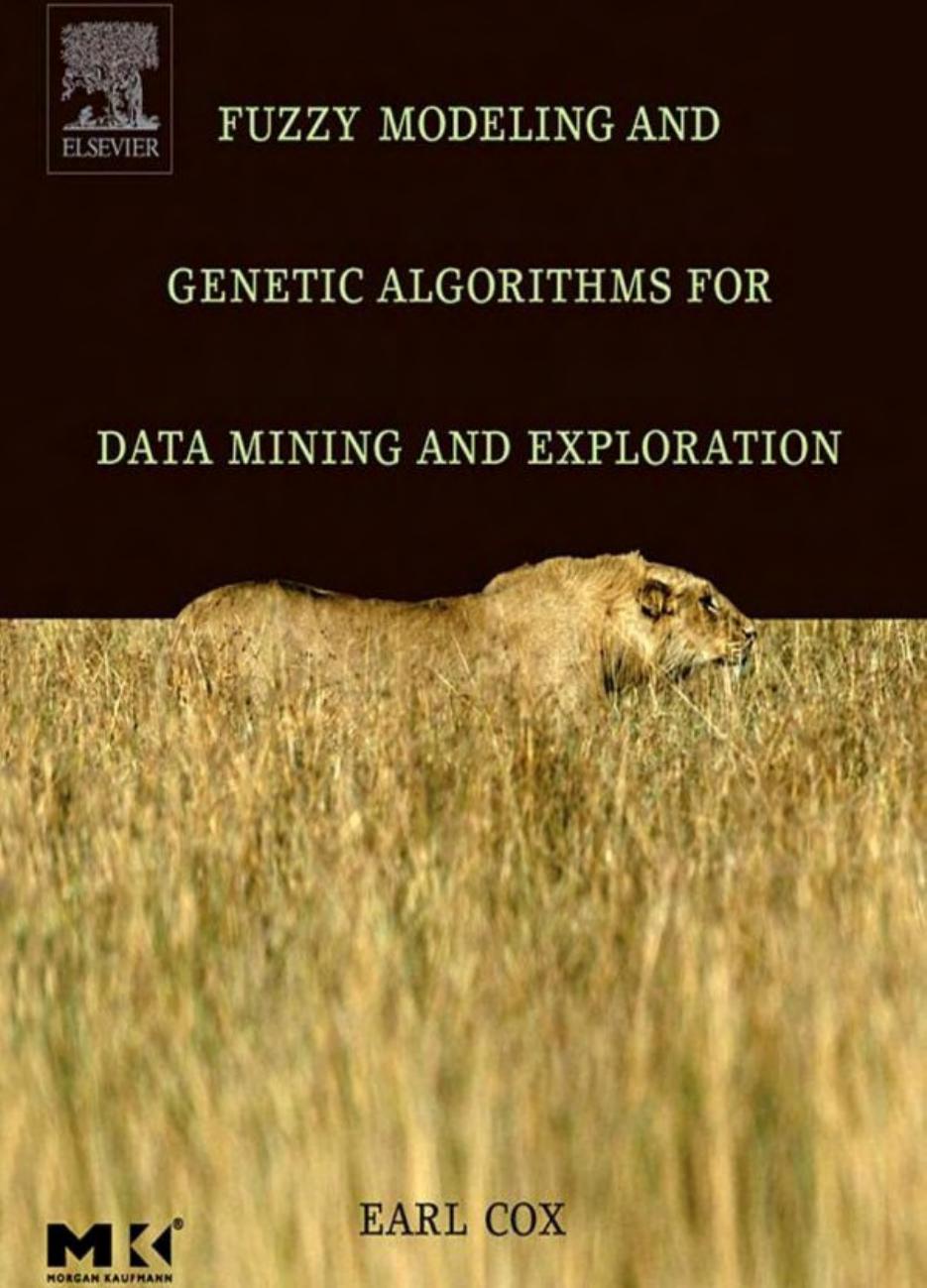 Fuzzy Modeling and Genetic Algorithms for Data Mining and Exploration