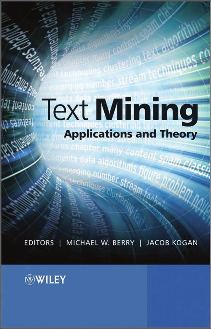 Text Mining: Applications and Theory