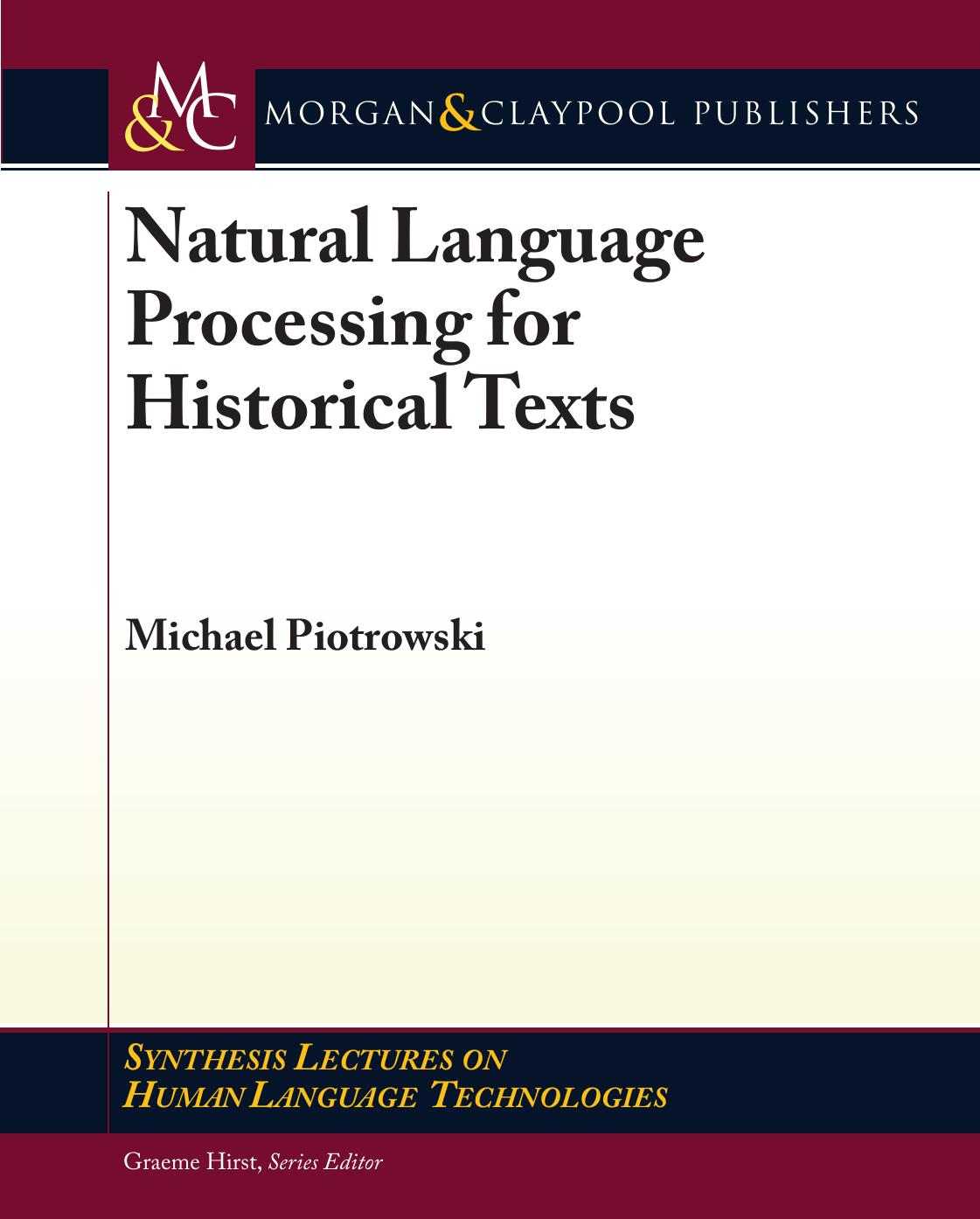 Natural Language Processing for Historical Texts