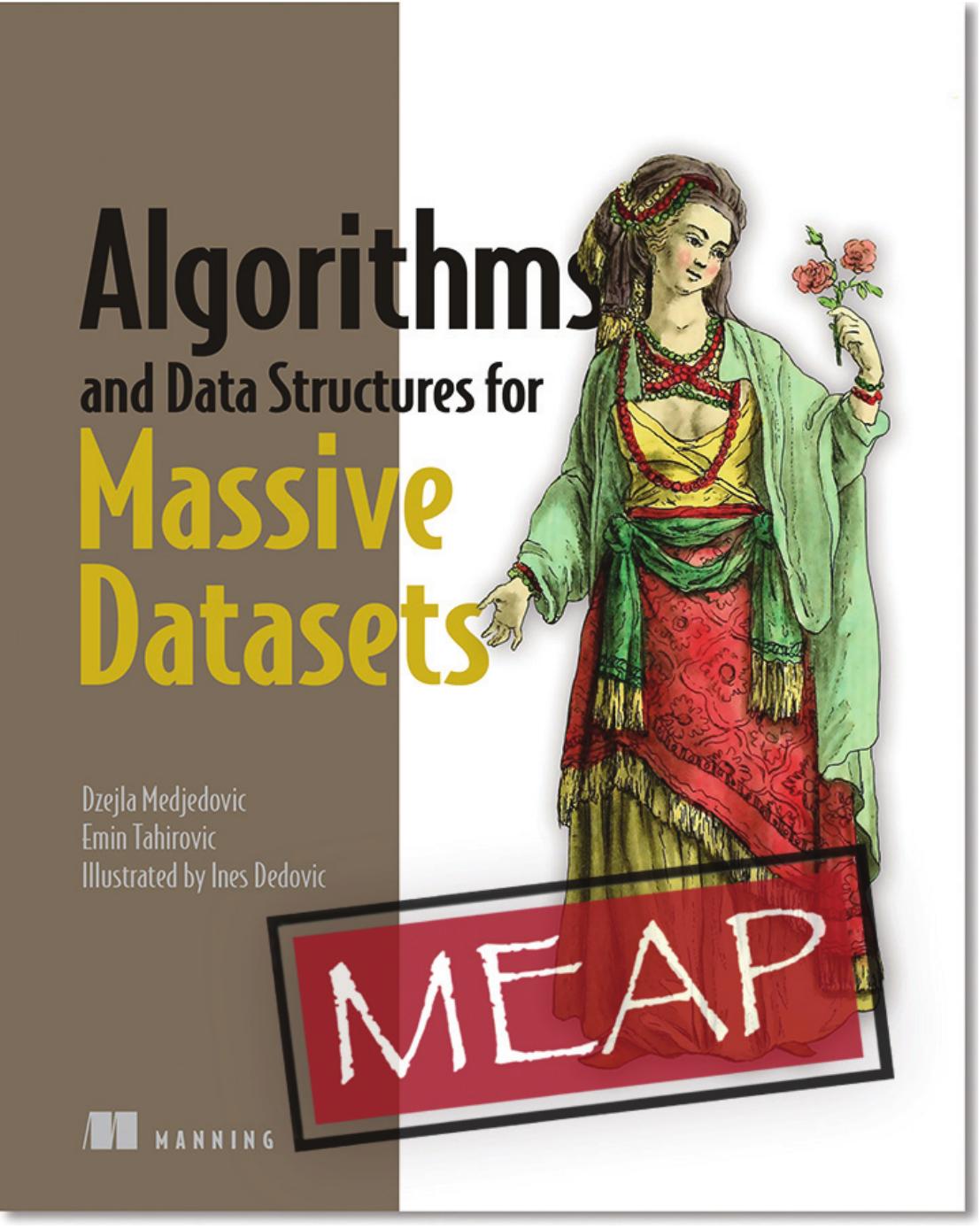 Algorithms and Data Structures for Massive Datasets