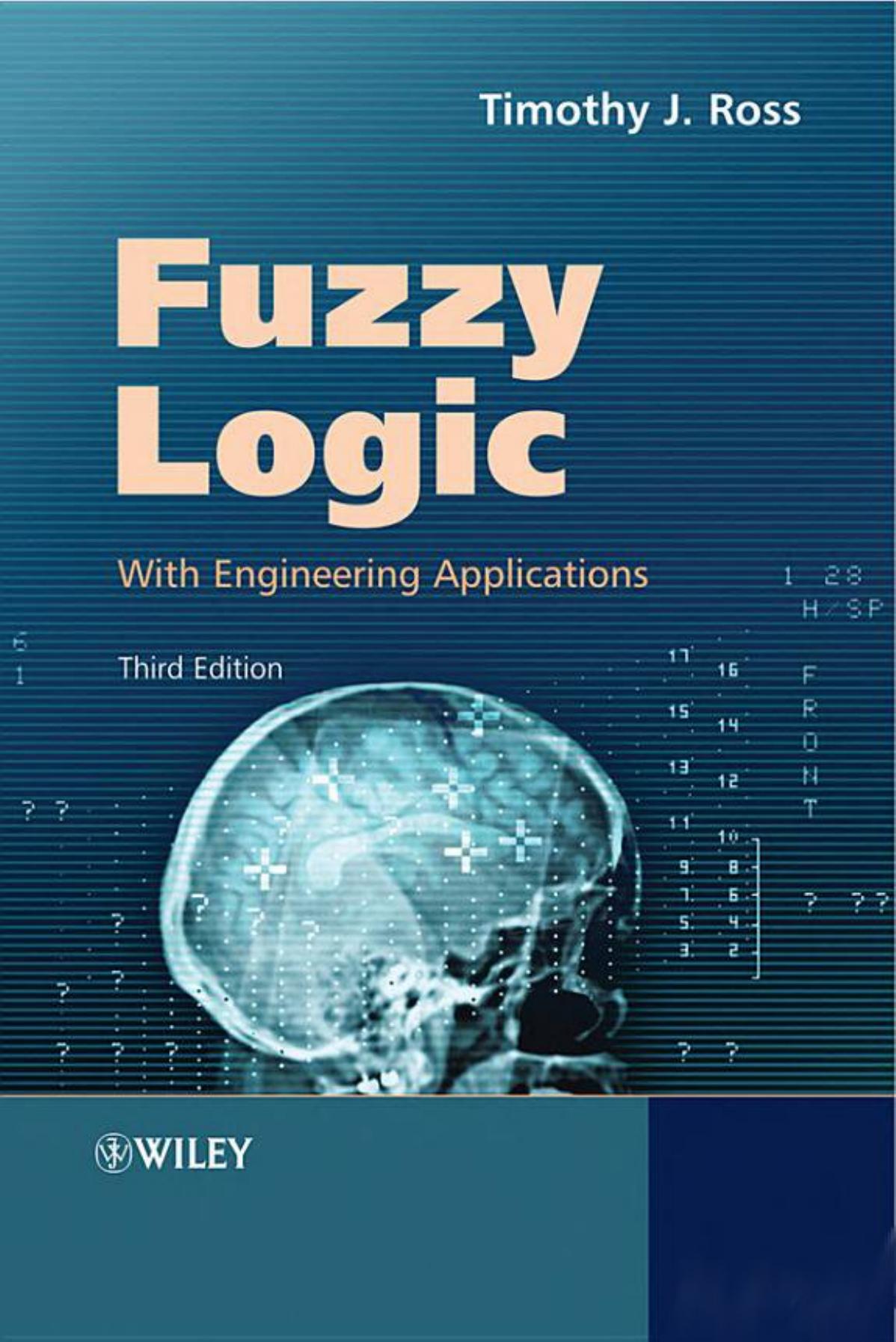 Fuzzy Logic with Engineering Applications