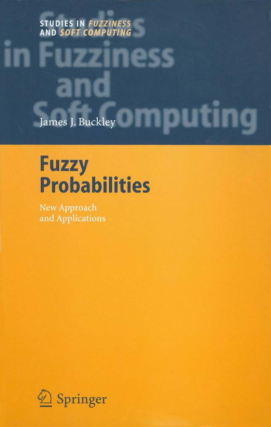 Fuzzy Probabilities: New Approach and Applications