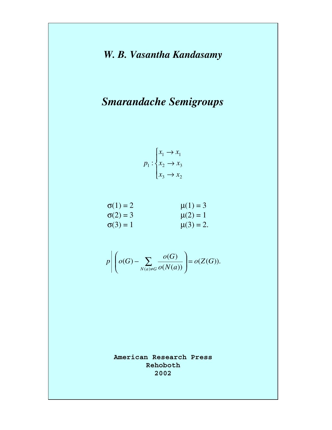 Smarandache Semigroups