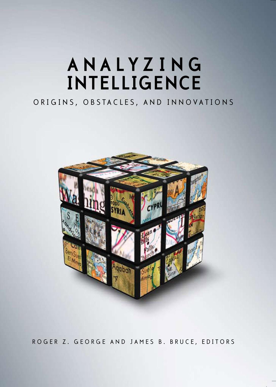 Analyzing Intelligence: Origins, Obstacles, and Innovations