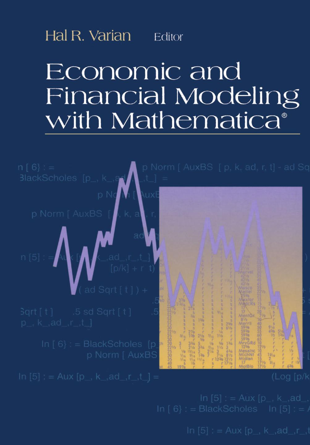 Economic and Financial Modeling with Mathematica®