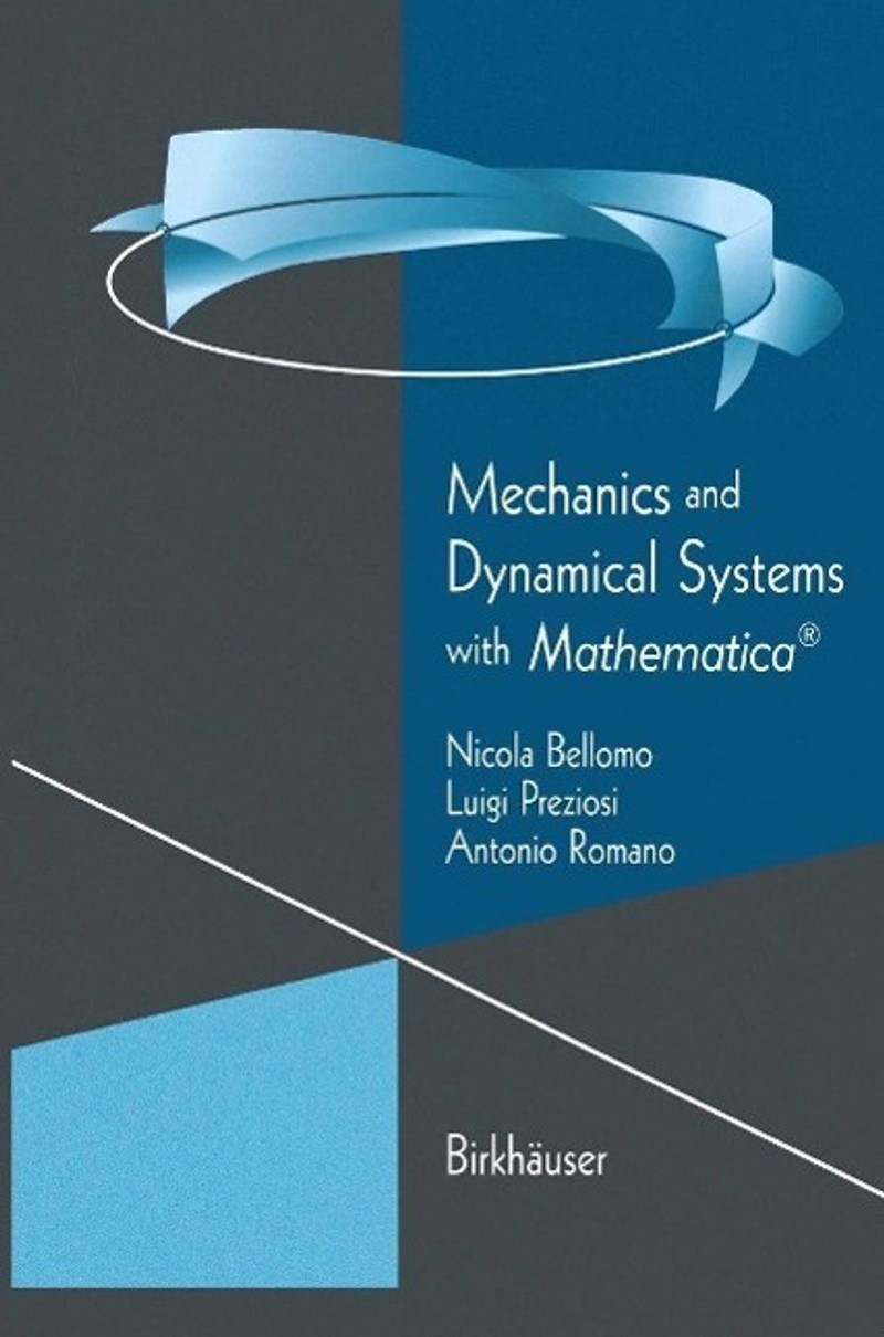 Mechanics and Dynamical Systems with Mathematica®