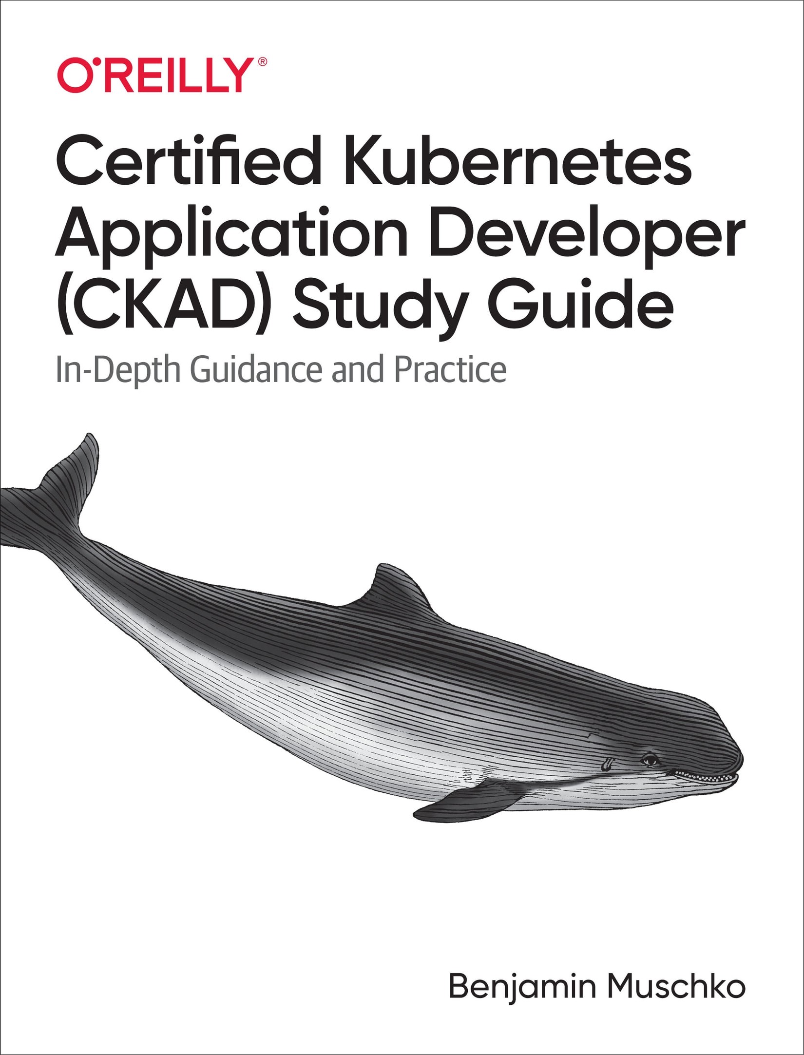 Certified Kubernetes Application Developer (CKAD) Study Guide