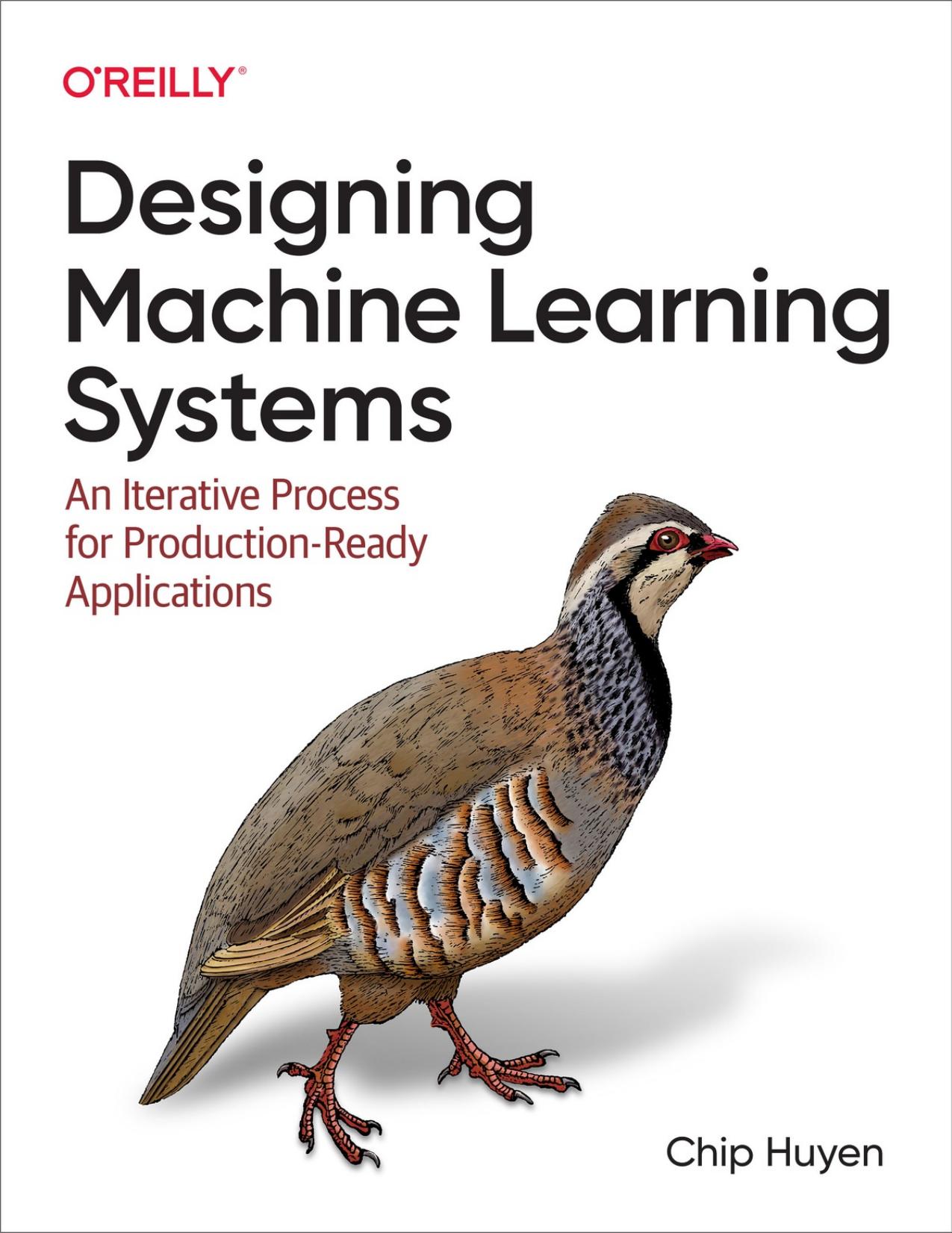 Designing Machine Learning Systems