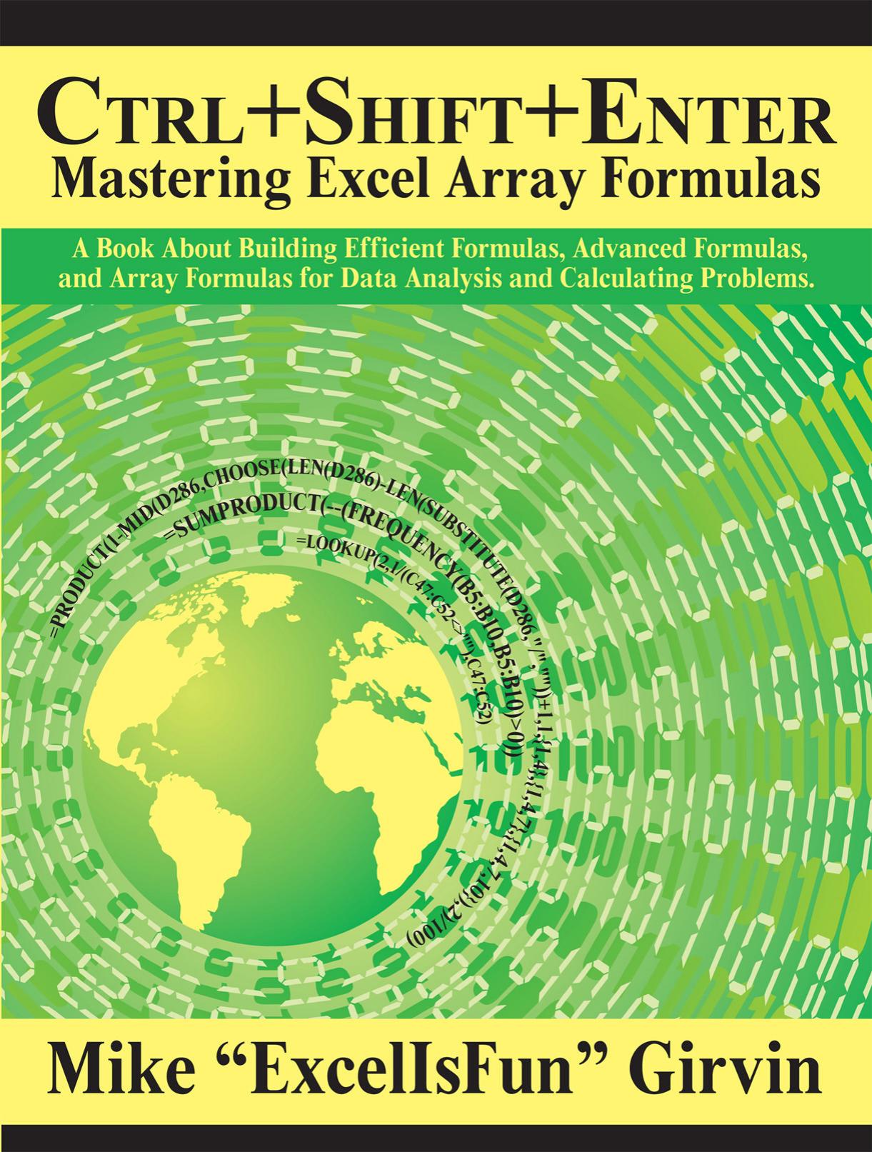 Ctrl+Shift+Enter Mastering Excel Array Formulas