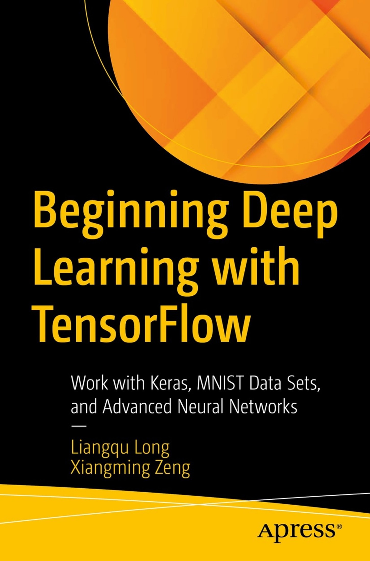 Beginning Deep Learning With TensorFlow