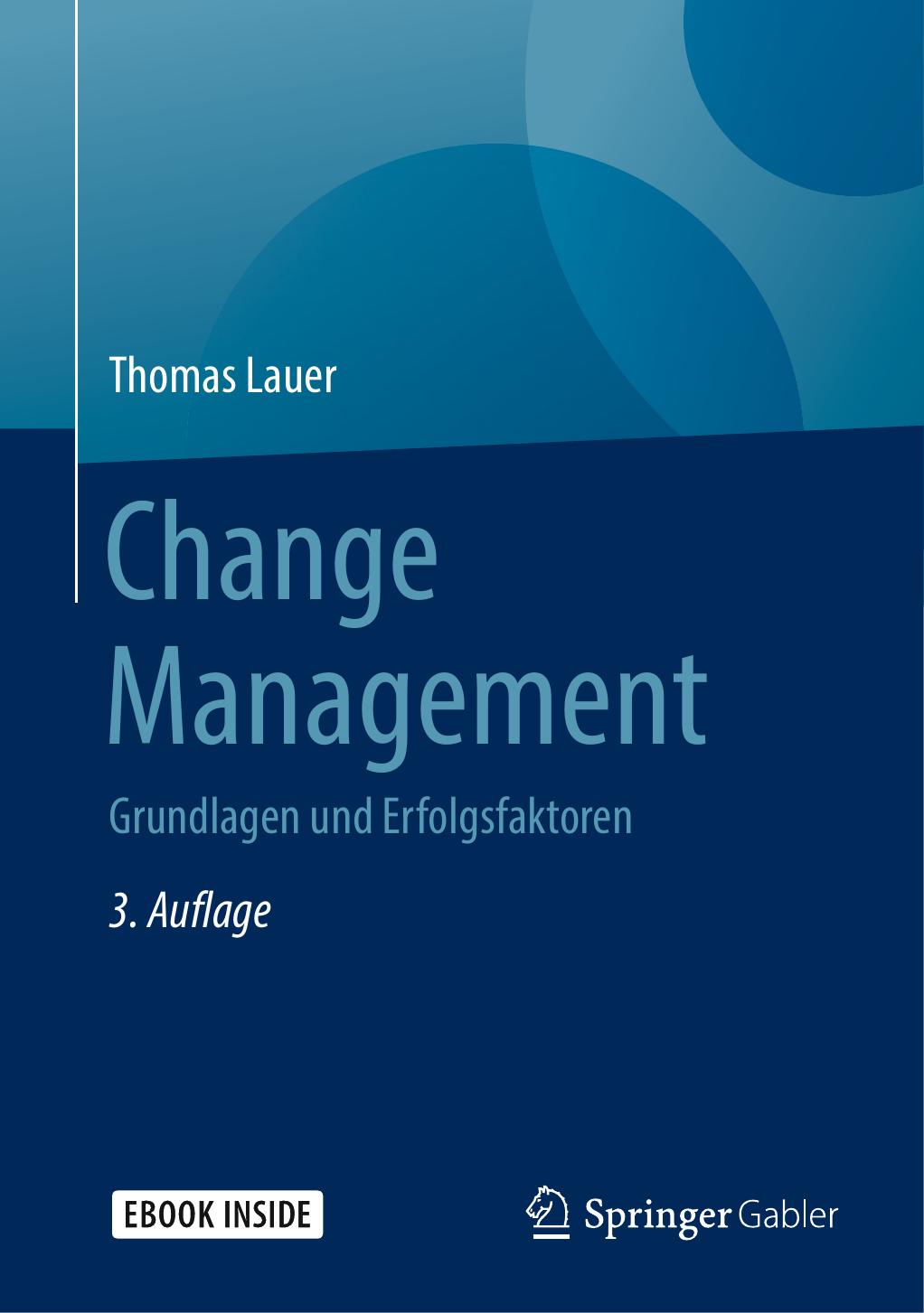 Change Management: Grundlagen und Erfolgsfaktoren