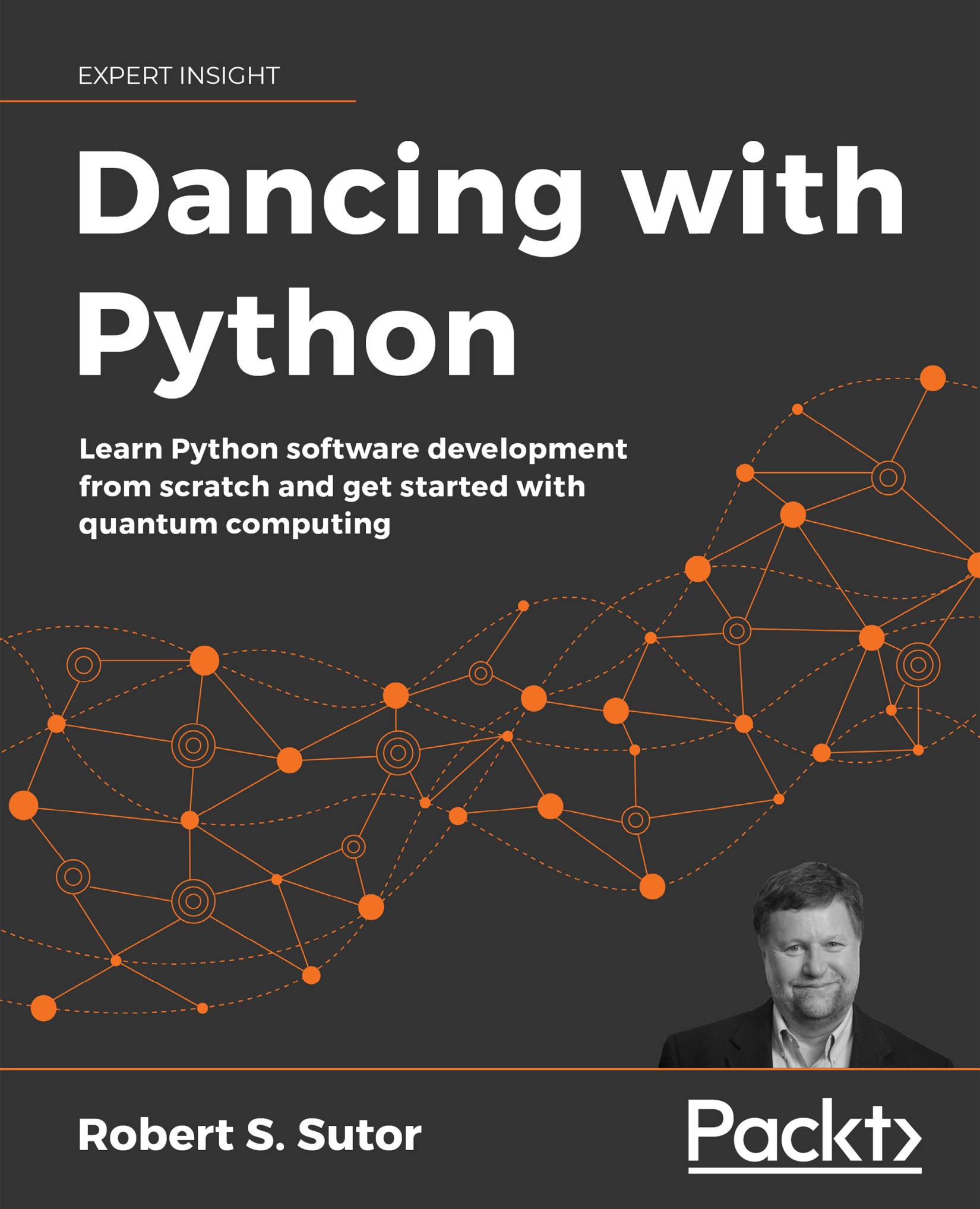 Dancing With Python: Learn Python Software Development From Scratch and Get Started With Quantum Computing