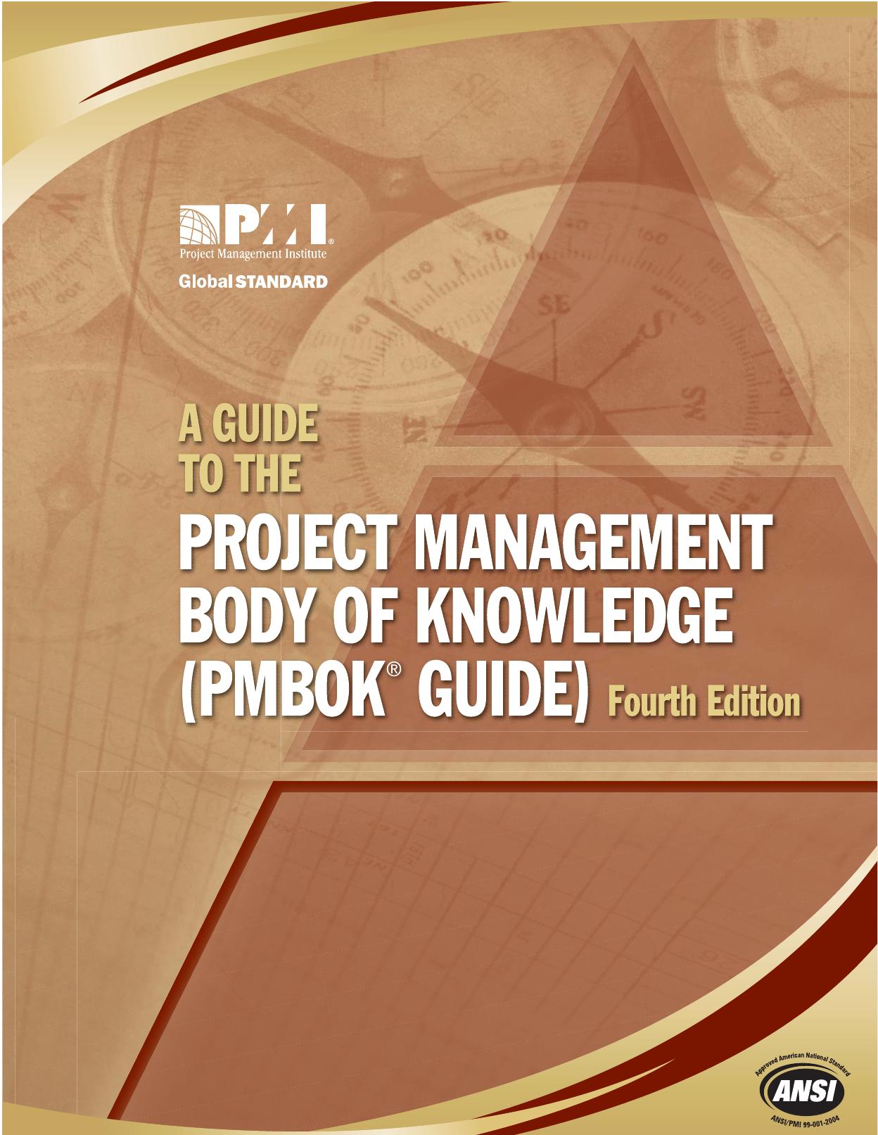 A Guide to the Project Management Body of Knowledge (PMBOK® Guide)