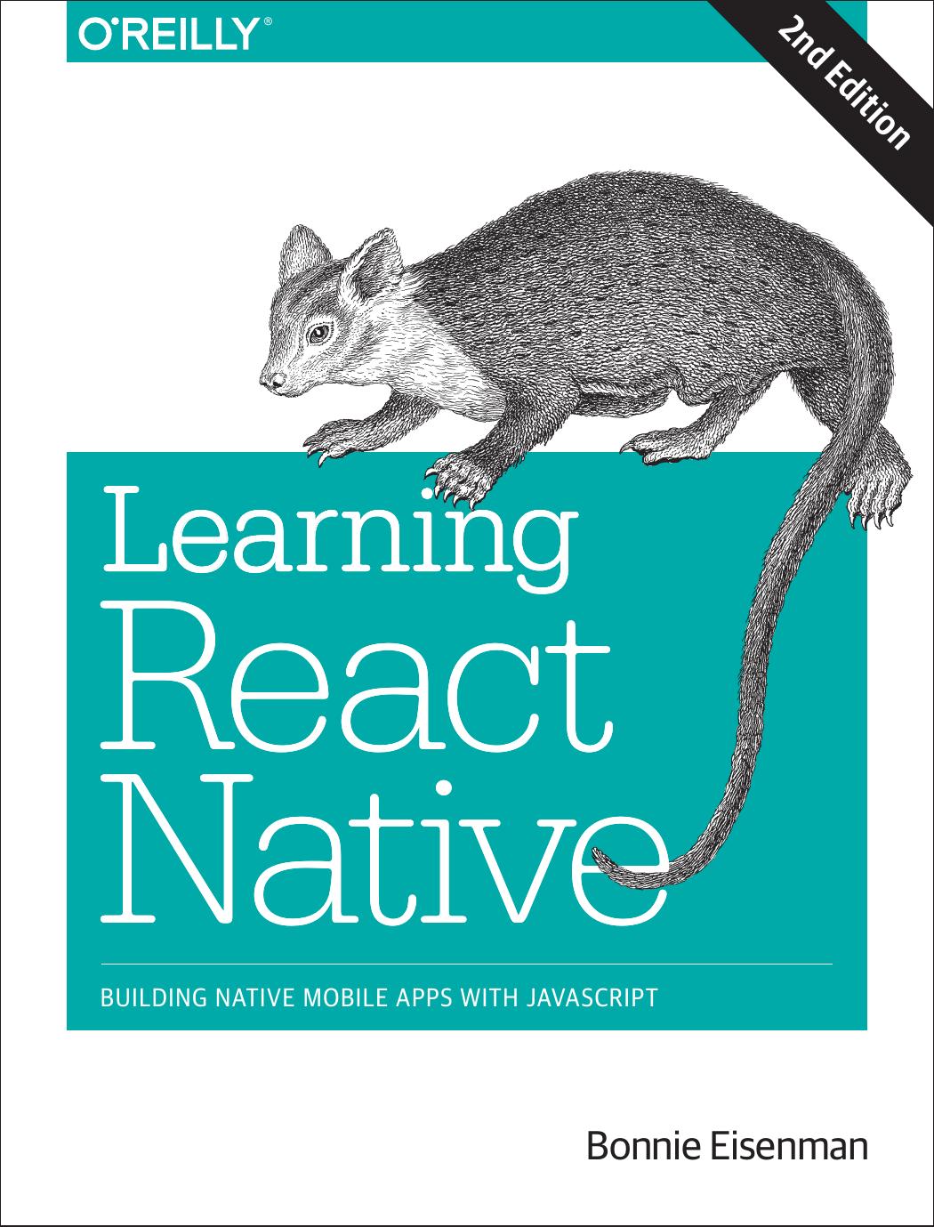 Learning React Native: Building Native Mobile Apps with JavaScript