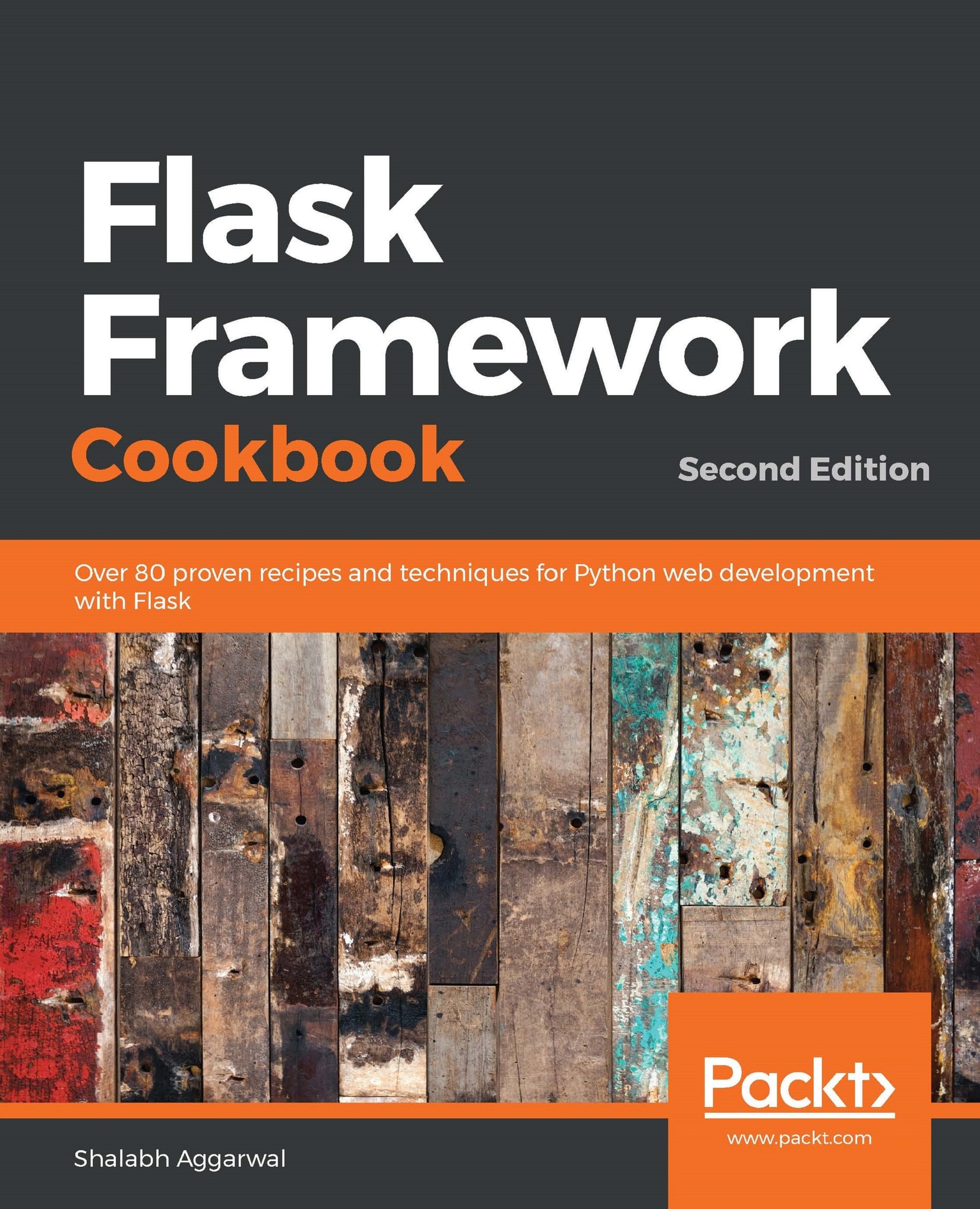 Flask Framework Cookbook, Second Edition