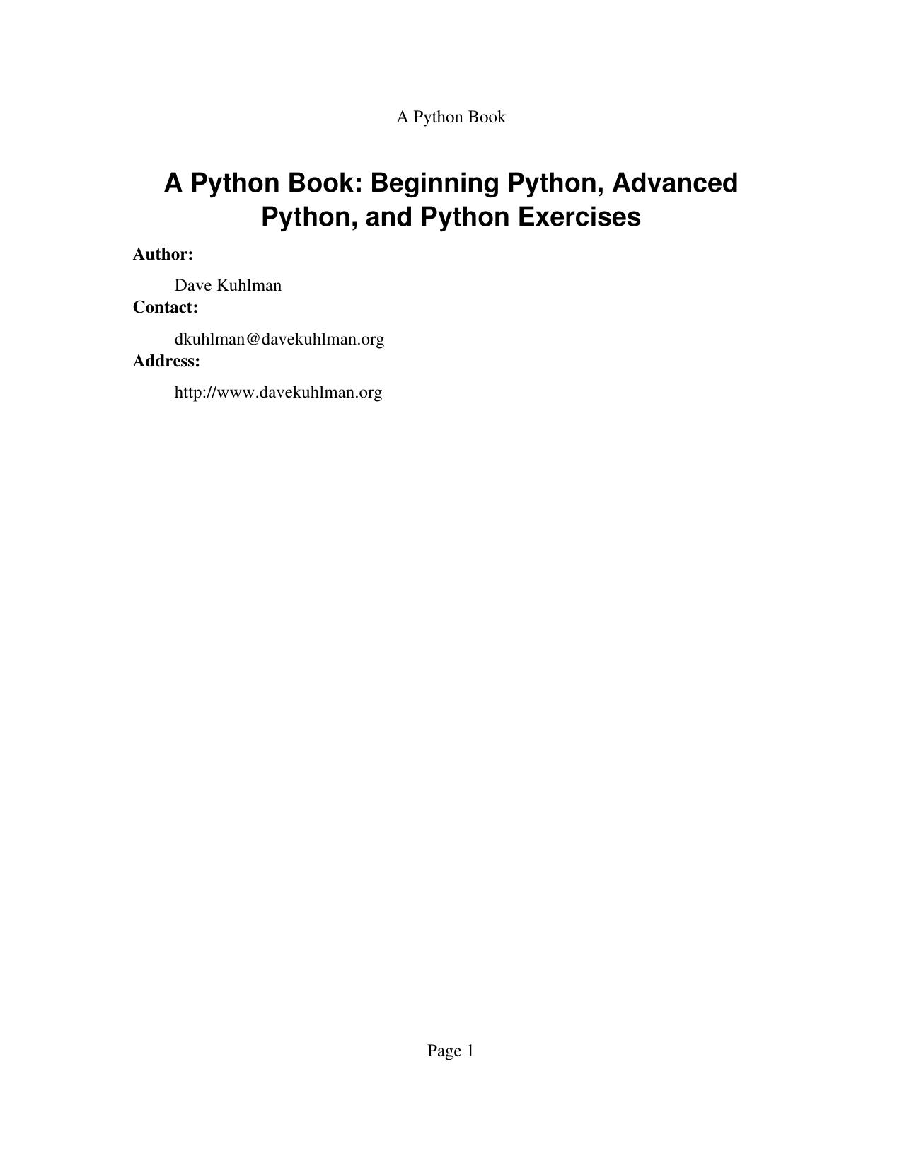 A Python Book: Beginning Python, Advanced Python, and Python Exercises